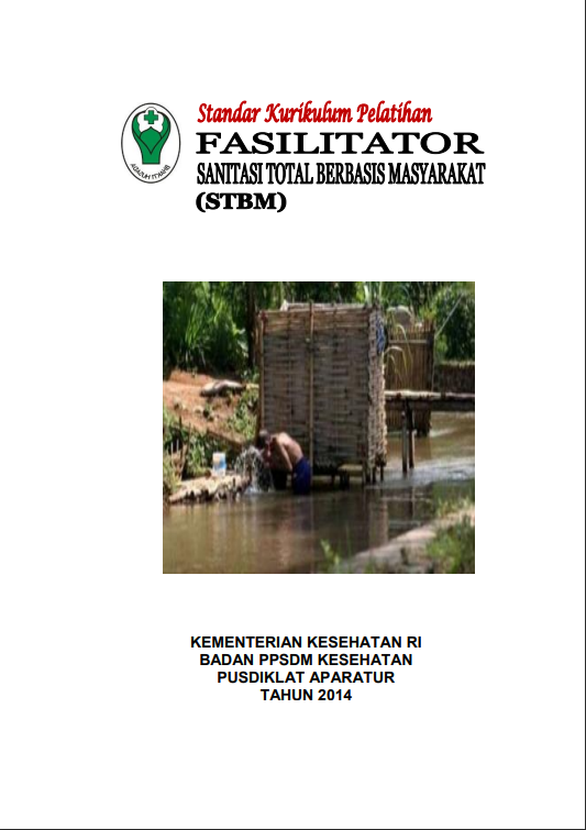 Cover Pelatihan Fasilitator Sanitasi Total Berbasis Masyarakat (STBM) / Badan Pengembangan dan Pemberdayaan Sumber Daya Manusia Kesehatan