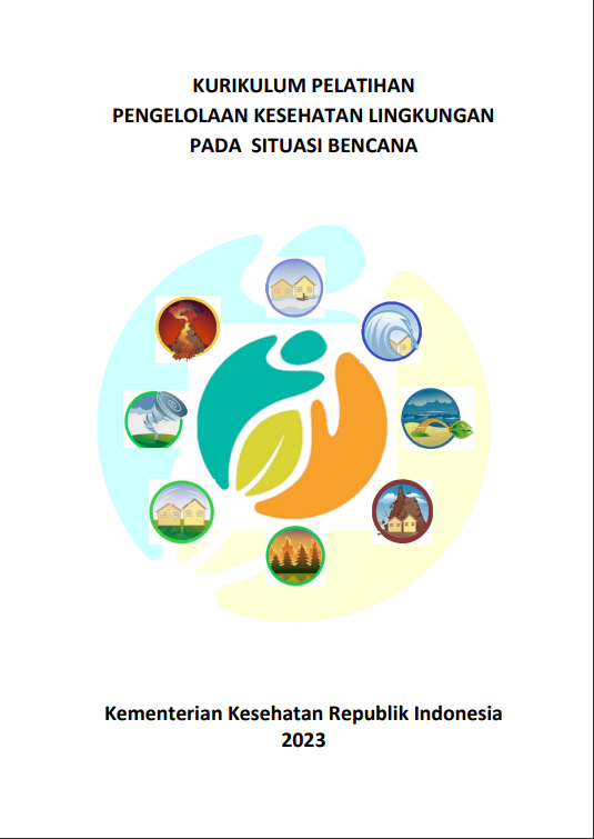 Cover Pelatihan Pengelolaan Kesehatan Lingkungan Pada Situasi Bencana / Direktur Penyehatan Lingkungan