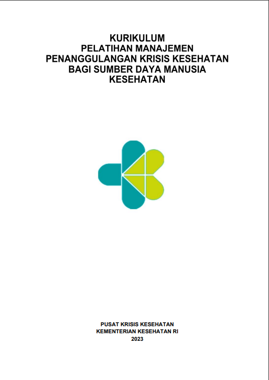 Cover Pelatihan Manajemen Penanggulangan Krisis Kesehatan Bagi Sumber Daya Manusia Kesehatan / Pusat Krisis kesehatan