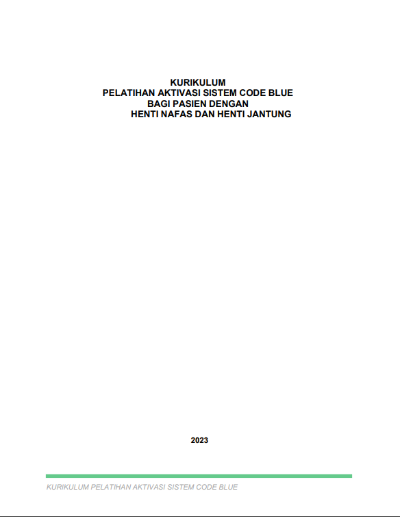 Cover Pelatihan Aktivasi Sistem Code Blue bagi Pasien dengan Henti Nafas dan Henti Jantung / Kementerian Kesehatan Republik Indonesia