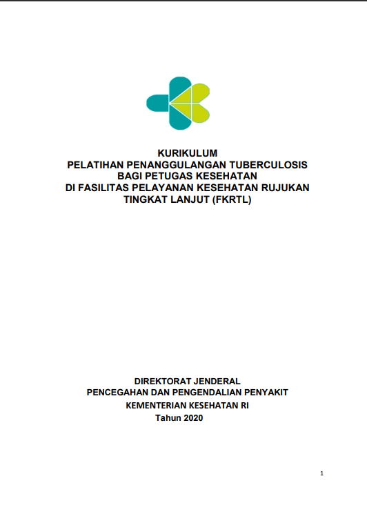 Cover Pelatihan Penanggulangan Tuberculosis (TB) bagi Petugas Kesehatan di Fasilitas Pelayanan Kesehatan Rujukan Tingkat Lanjut (FKRTL). / Direktorat Jenderal Pencegahan dan Pengendalian Penyakit
