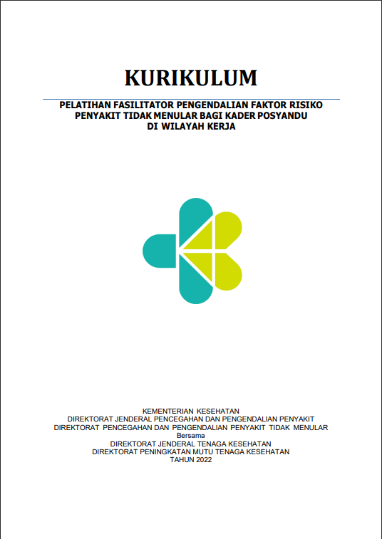 Cover Pelatihan Fasilitator Pengendalian Faktor Risiko Penyakit Tidak Menular bagi Kader Posyandu di Wilayah Kerja / Direktorat Jenderal Pencegahan dan Pengendalian Penyakit
