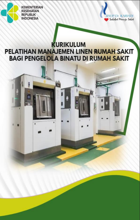 Cover Pelatihan Manajemen Linen Rumah Sakit bagi Pengelola Binatu di Rumah Sakit / RSUP DR. KARIADI