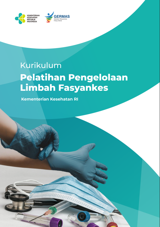 Cover Pelatihan Pengelolaan Limbah Fasyankes / Direktorat Jenderal Pencegahan dan Pengendalian Penyakit