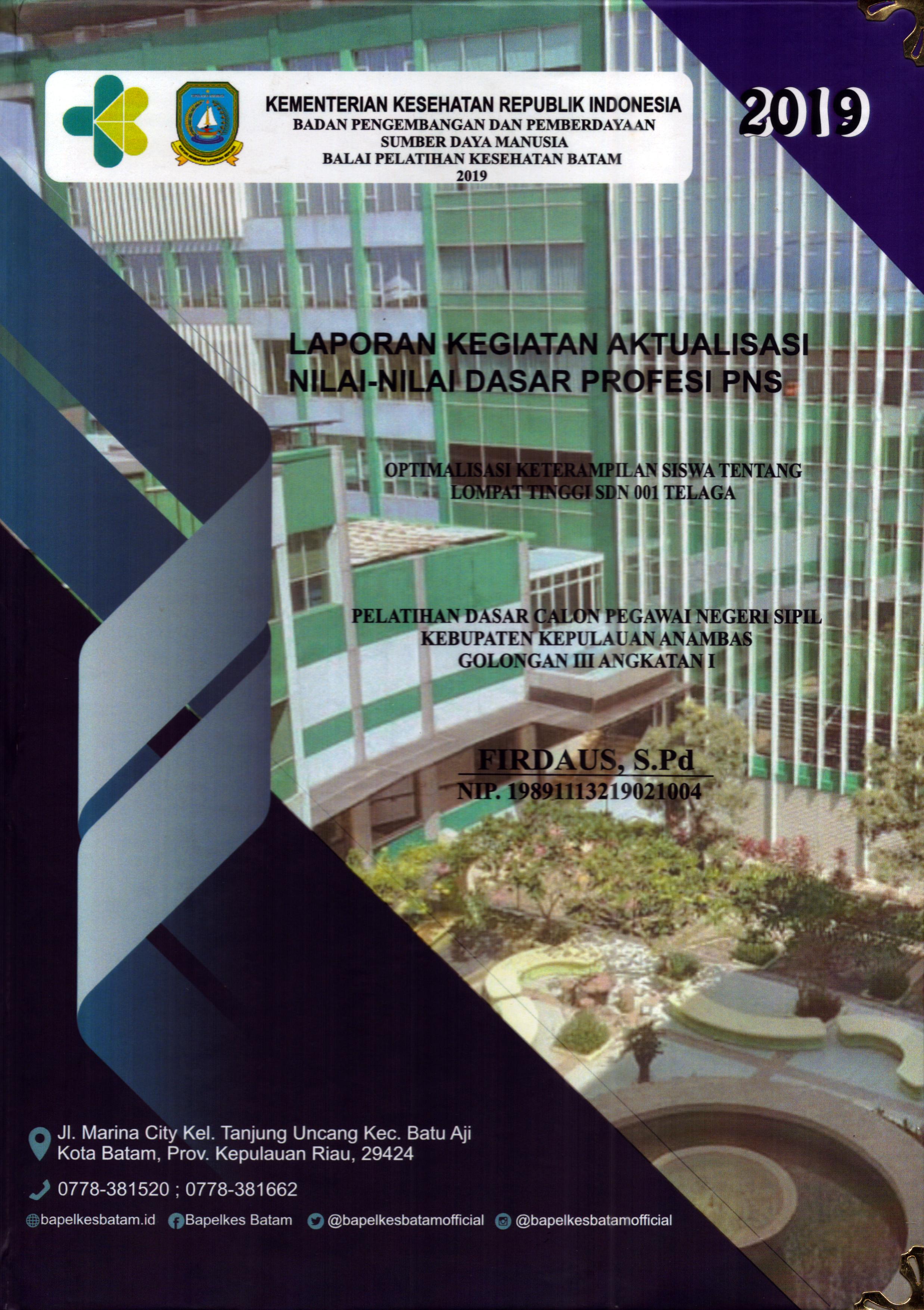 Cover Optimalisasi Keterampilan Siswa tentang Lompat Tinggi SDN 001 Telaga :  Pelatihan Dasar Calon Pegawai Negeri Sipil Golongan III Kabupaten Kepulauan Anambas / Firdaus,S.Pd