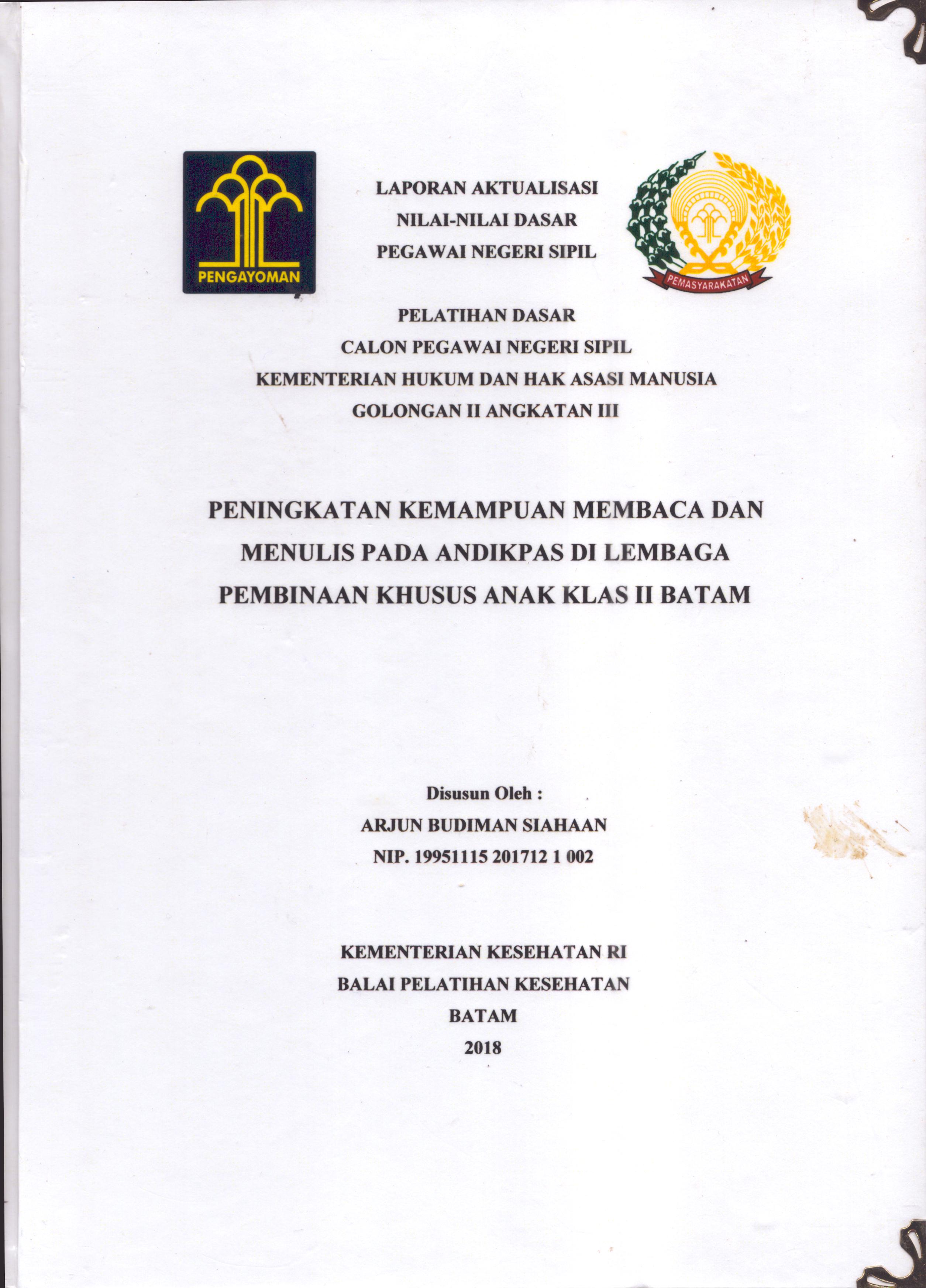 Cover Optimalisasi Proses Penyajian dan Pemberian Makan pada WBP Di Blok Kamar Hunian Lapas Kelas II Batam :  Pelatihan Dasar Calon Pegawai Negeri Sipil  Golongan II Kementerian Hukum Dan Hak Asasi Manusia / Agus Erik Sanlaik Sitorus