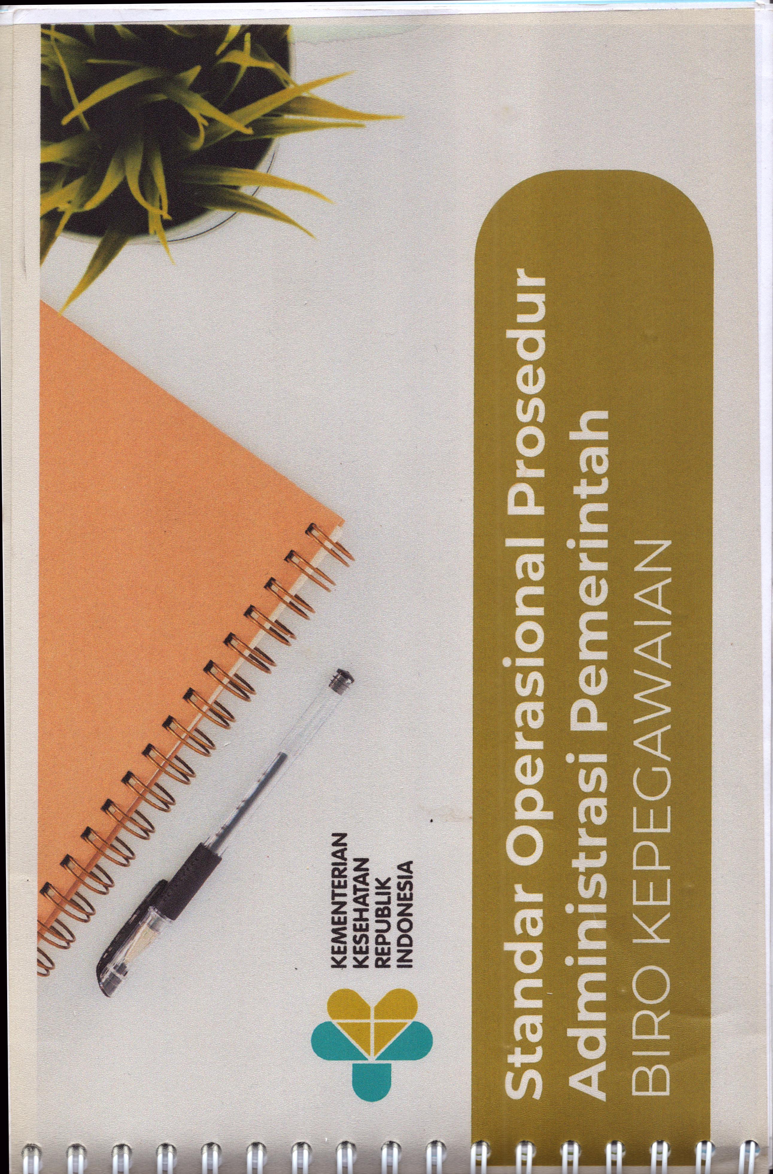 Cover Standar Operasional Prosedur Administrasi Pemerintahan Biro Kepegawaian / Kementerian Kesehatan