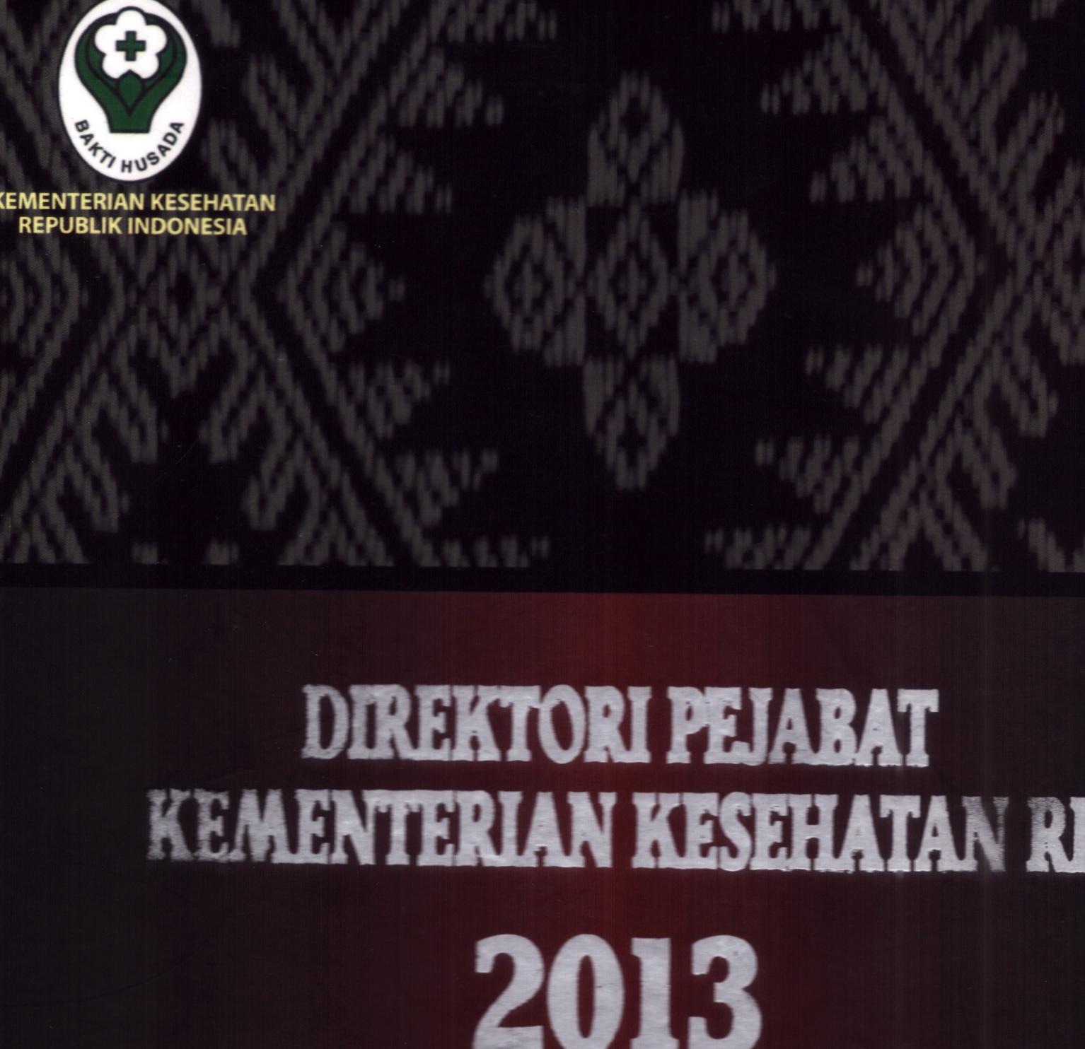 Cover Direktori Pejabat Kementerian Kesehatan RI 2013 / Kementerian Kesehatan