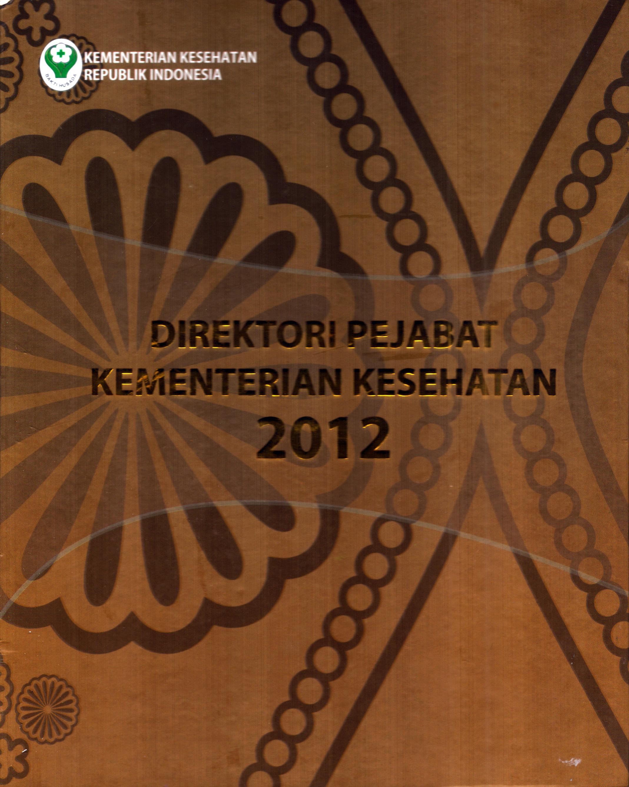 Cover Direktori Pejabat Kementerian Kesehatan RI 2012 / Kementerian Kesehatan
