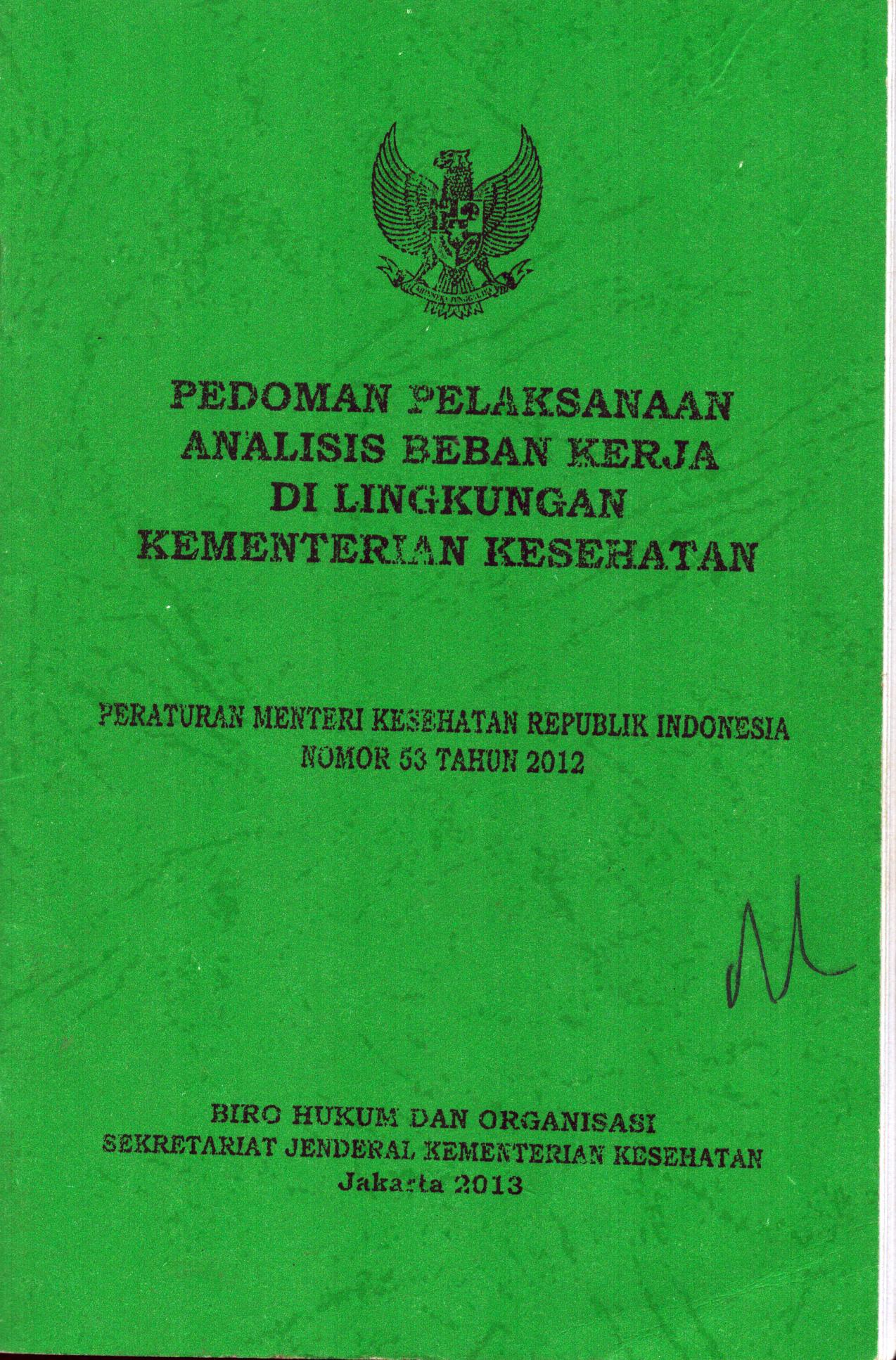 Cover Pedoman Pelaksanaan Analisis Beban Kerja Di Lingkungan  Kementerian Kesehatan Peraturan Menteri Kesehatan Republik Indonesia Nomor 53 Tahun 2012 / Sekretariat Jenderal Menteri Kesehatan