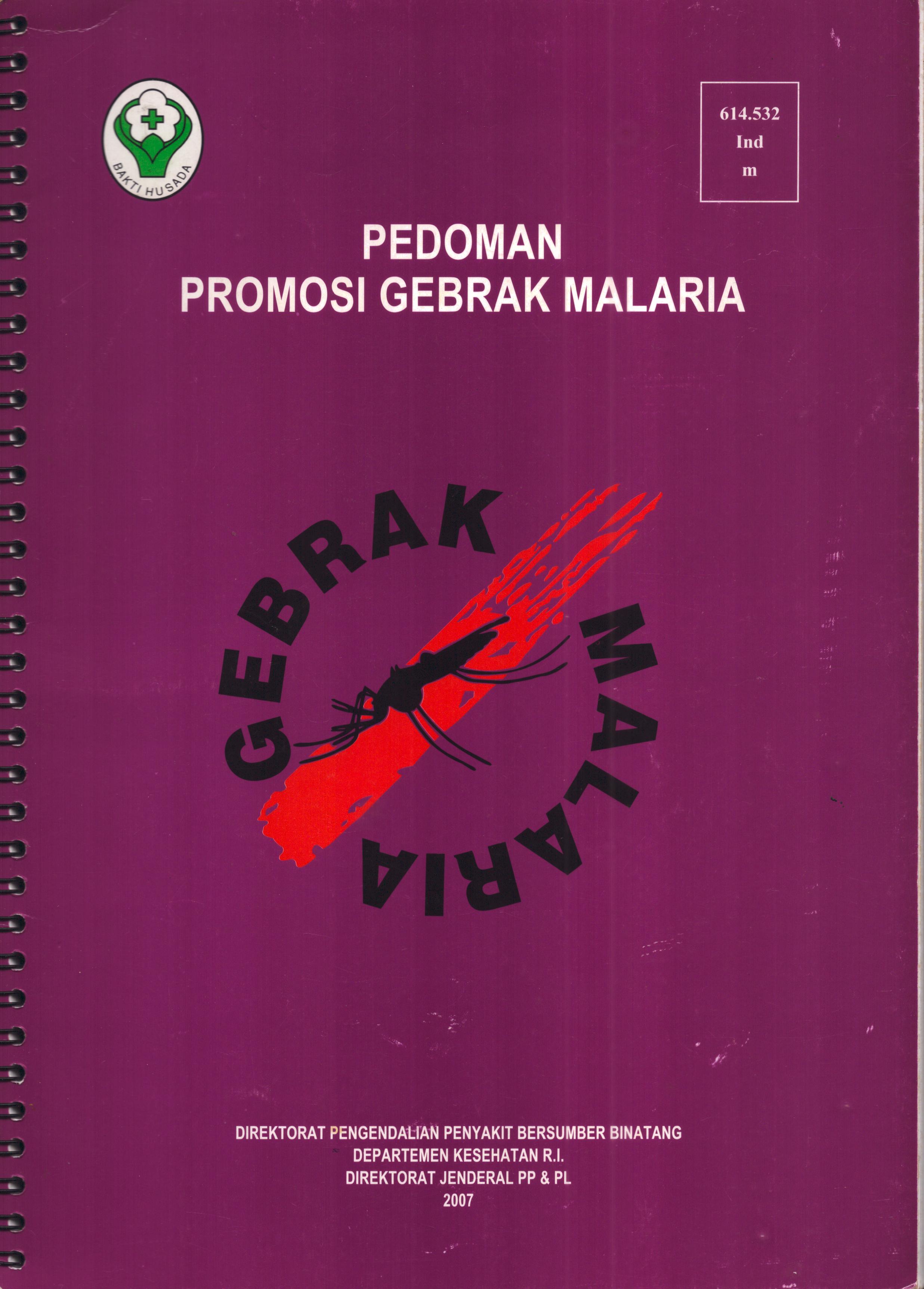 Cover Pedoman Promosi Gebrak Malaria :  Gebrak Malaria / Kementerian Kesehatan