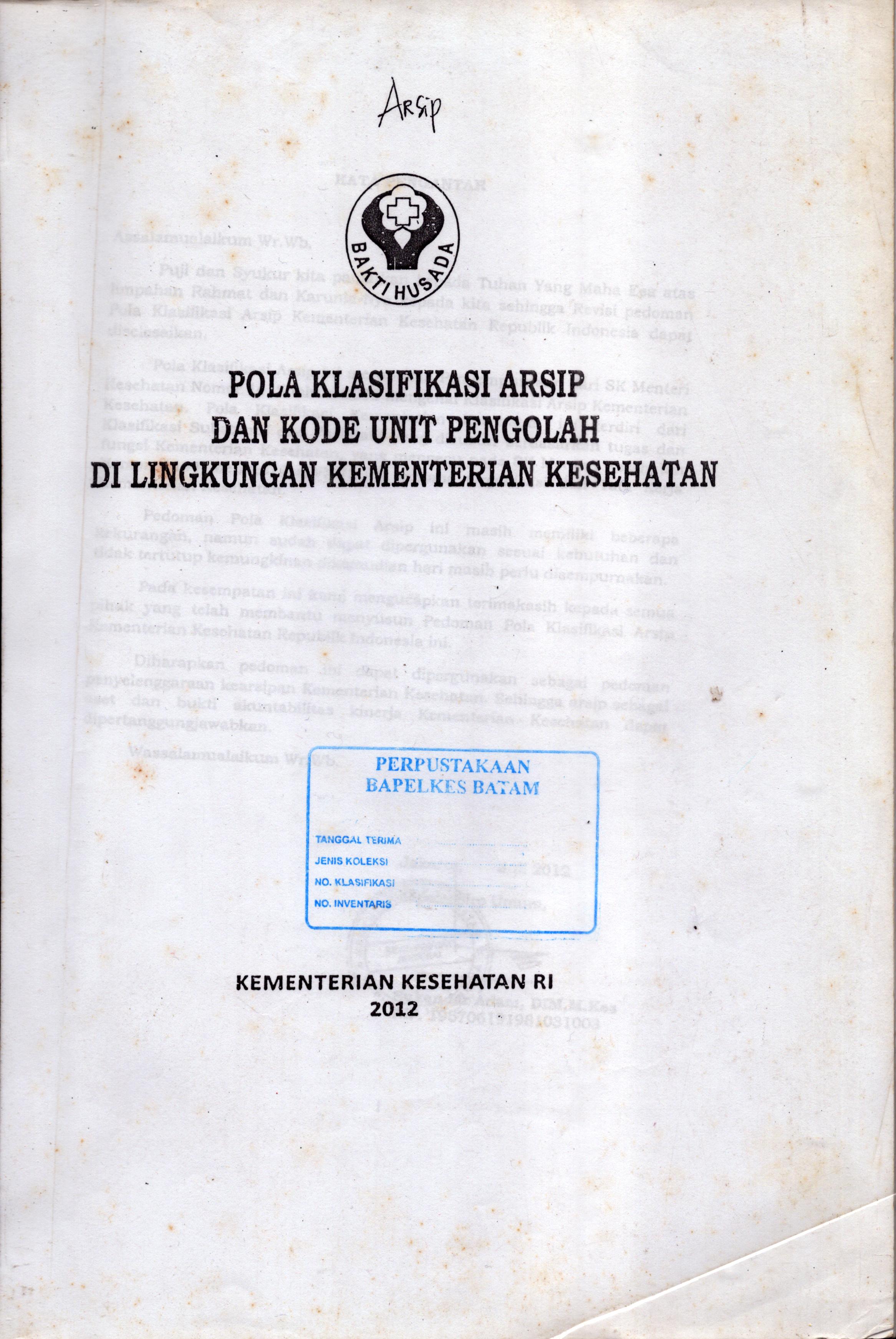 Cover Pola Klasifikasi Arsip dan Kode Unit Pengolah / Kementerian Kesehatan