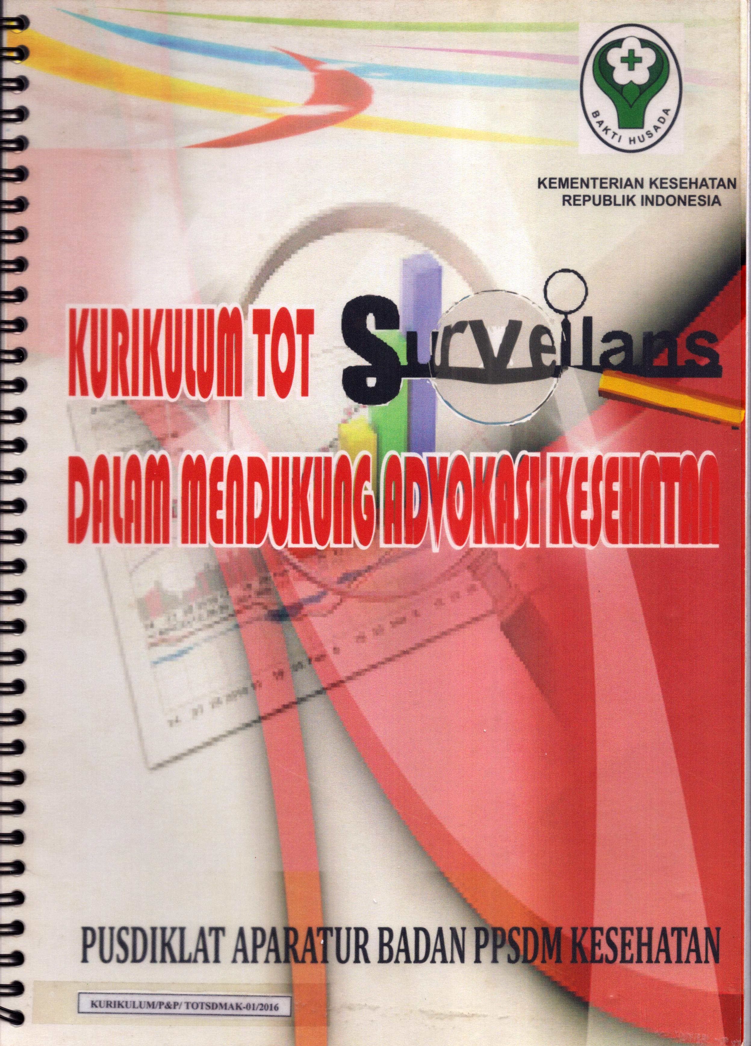 Cover Kurikulum  TOT Surveilans dalam Mendukung Advokasi Kesehatan / Kementerian Kesehatan