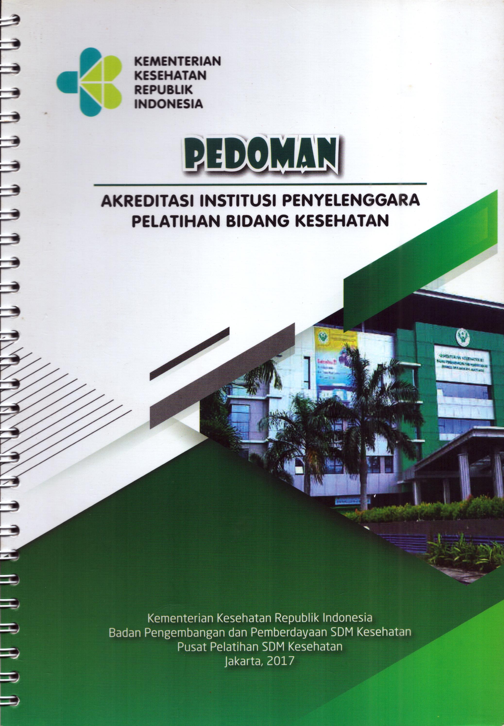 Cover Pedoman Akreditasi Institusi Penyelenggara Pelatihan Bidang Kesehatan / Kementerian Kesehatan