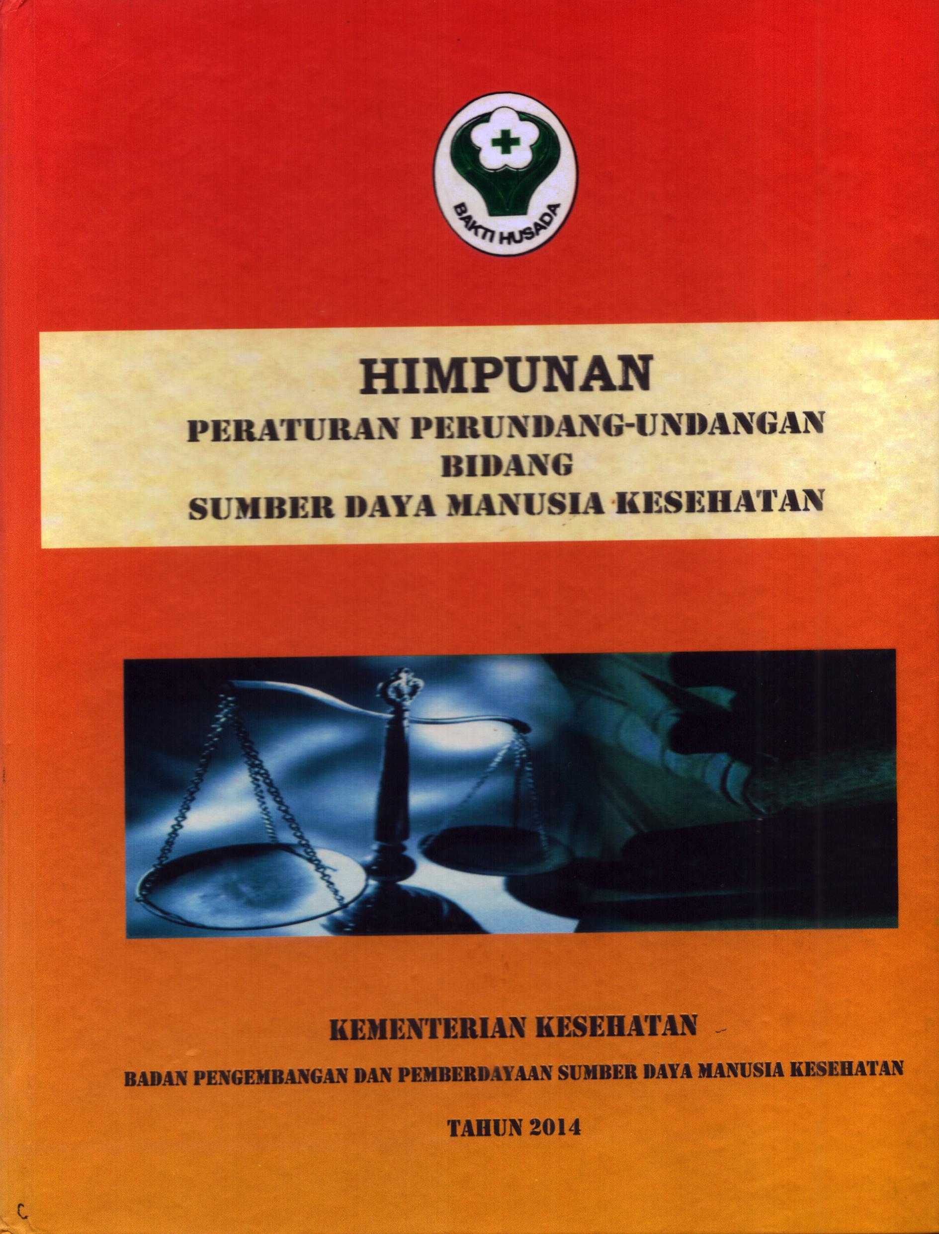 Cover Himpunan Peraturan Perundang-Undangan Bidang Sumber Daya Manusia Kesehatan / Kementerian Kesehatan