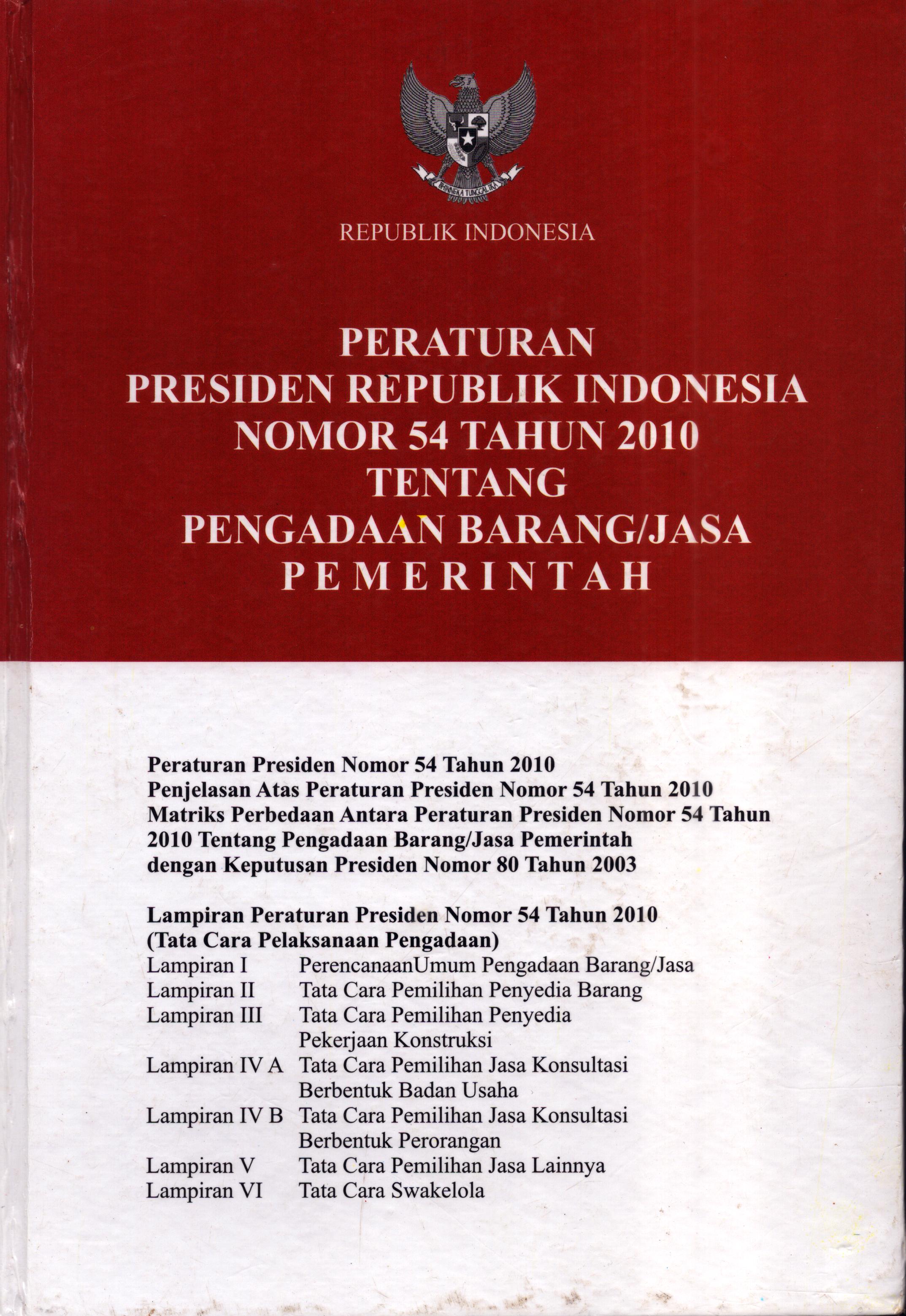 Cover Peraturan Presiden RI Nomor 54 Tahun 2010 Tentang Pengadaan Barang/Jasa Pemerintah / Kepala Biro Umum dan Keuangan Koperasi Pegawai