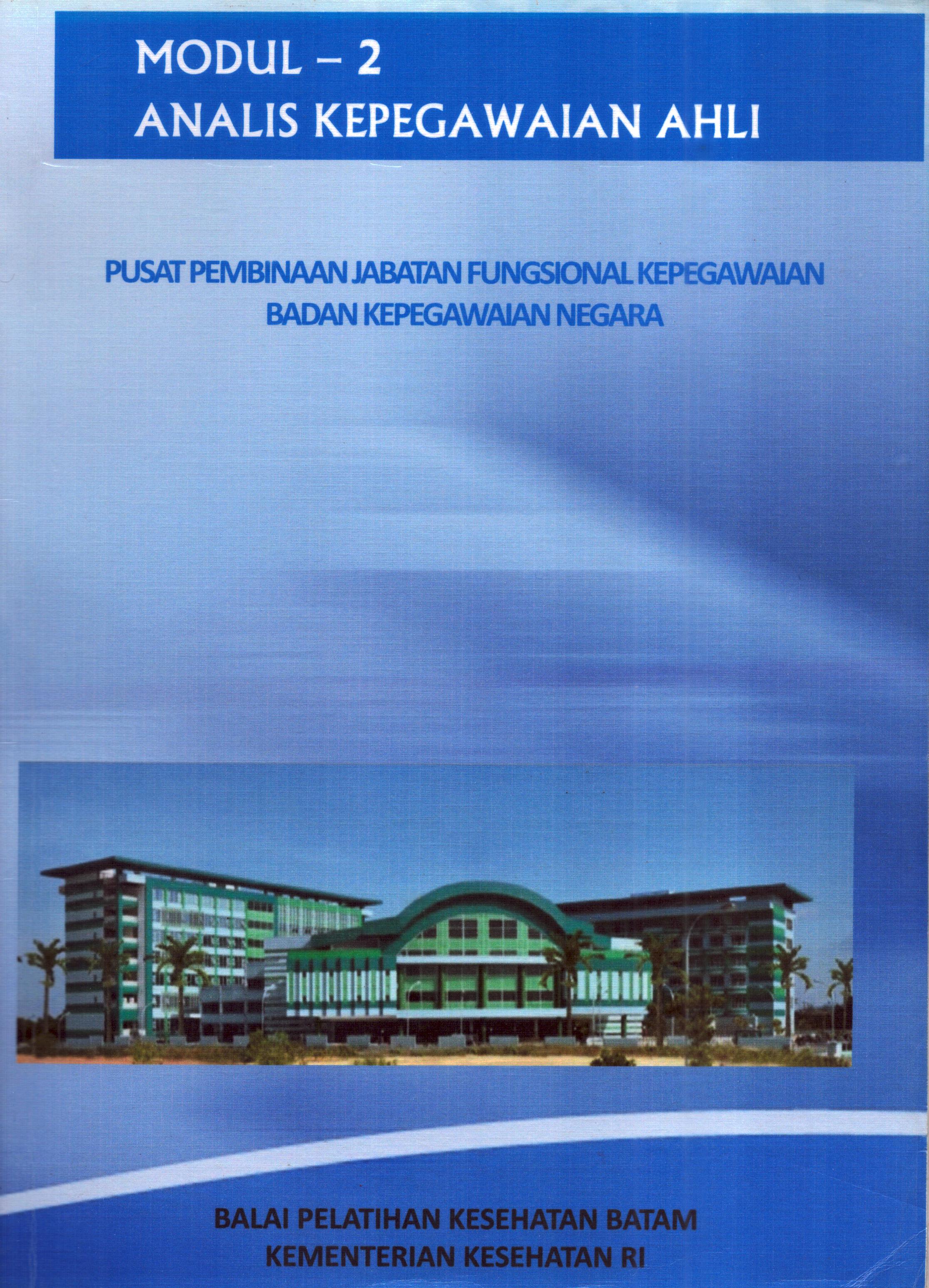 Cover (Modul-2) Analisis kepegawaian Ahli_Penilaian Kinerja :  Modul Pelatihan / Badan Kepegawaian Negara