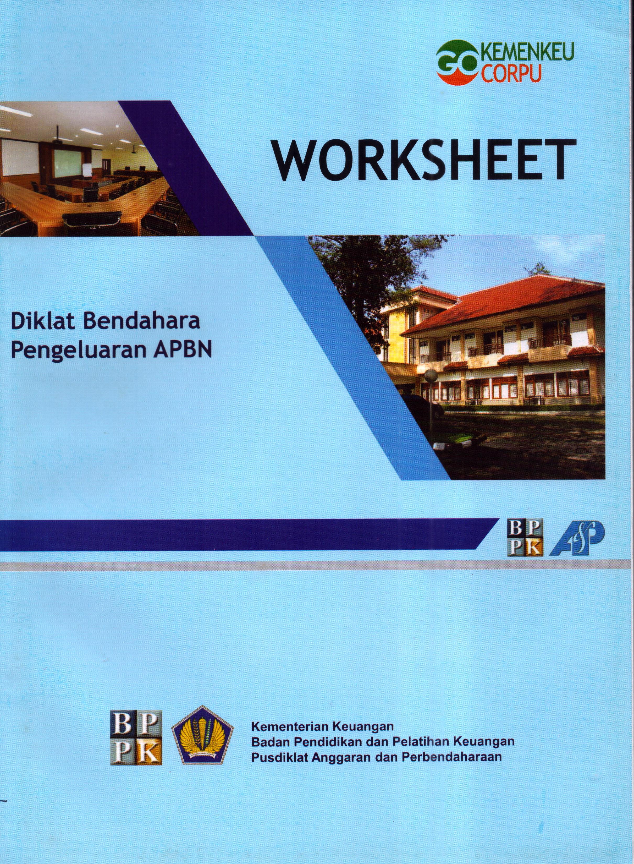 Cover Worksheet (Diklat Bendahara Pengeluaran APBN) :  Modul Pelatihan / Kementerian Keuangan