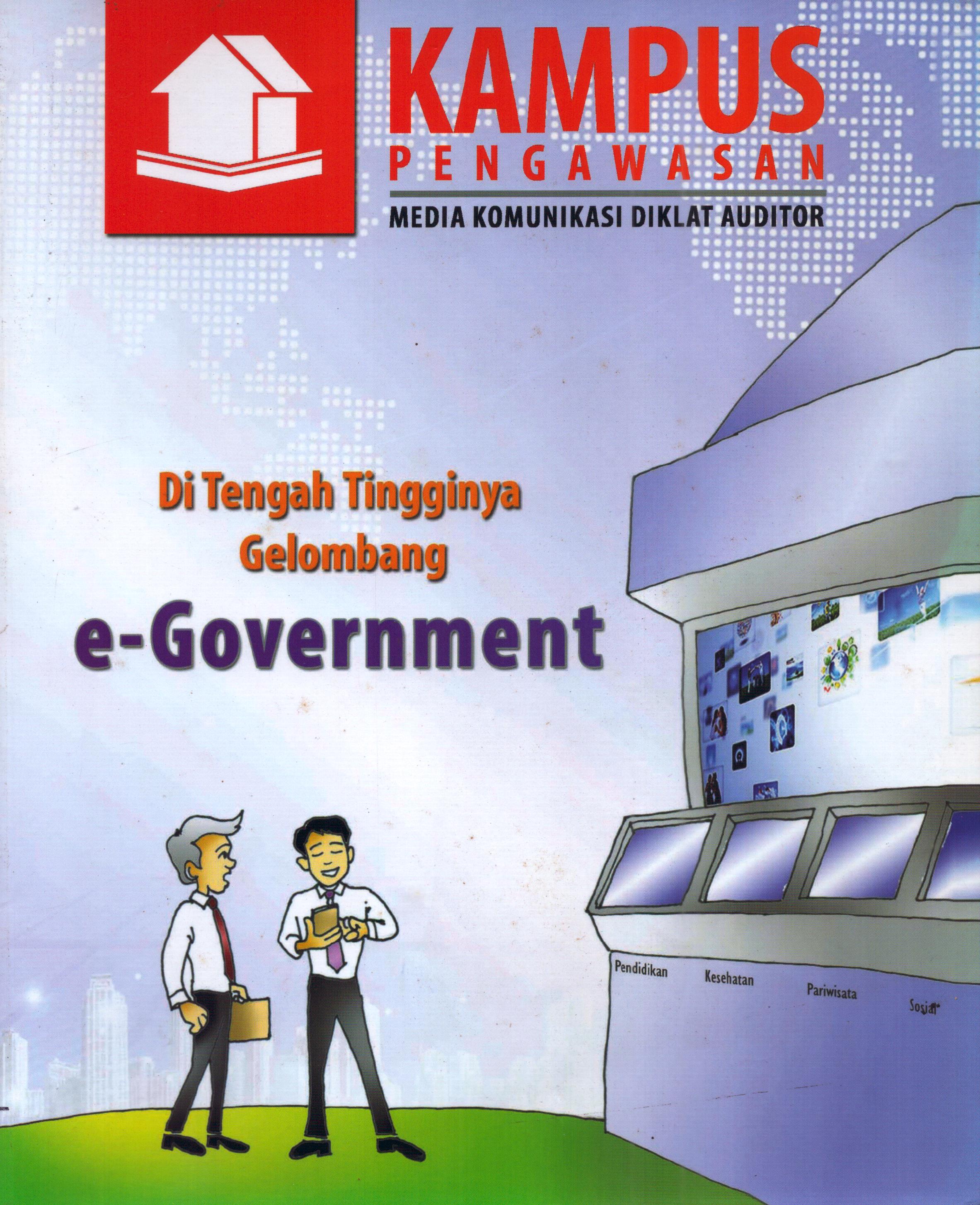 Cover Di Tengah Tingginya Gelombang e-Government / Pusdiklatwas BPKP