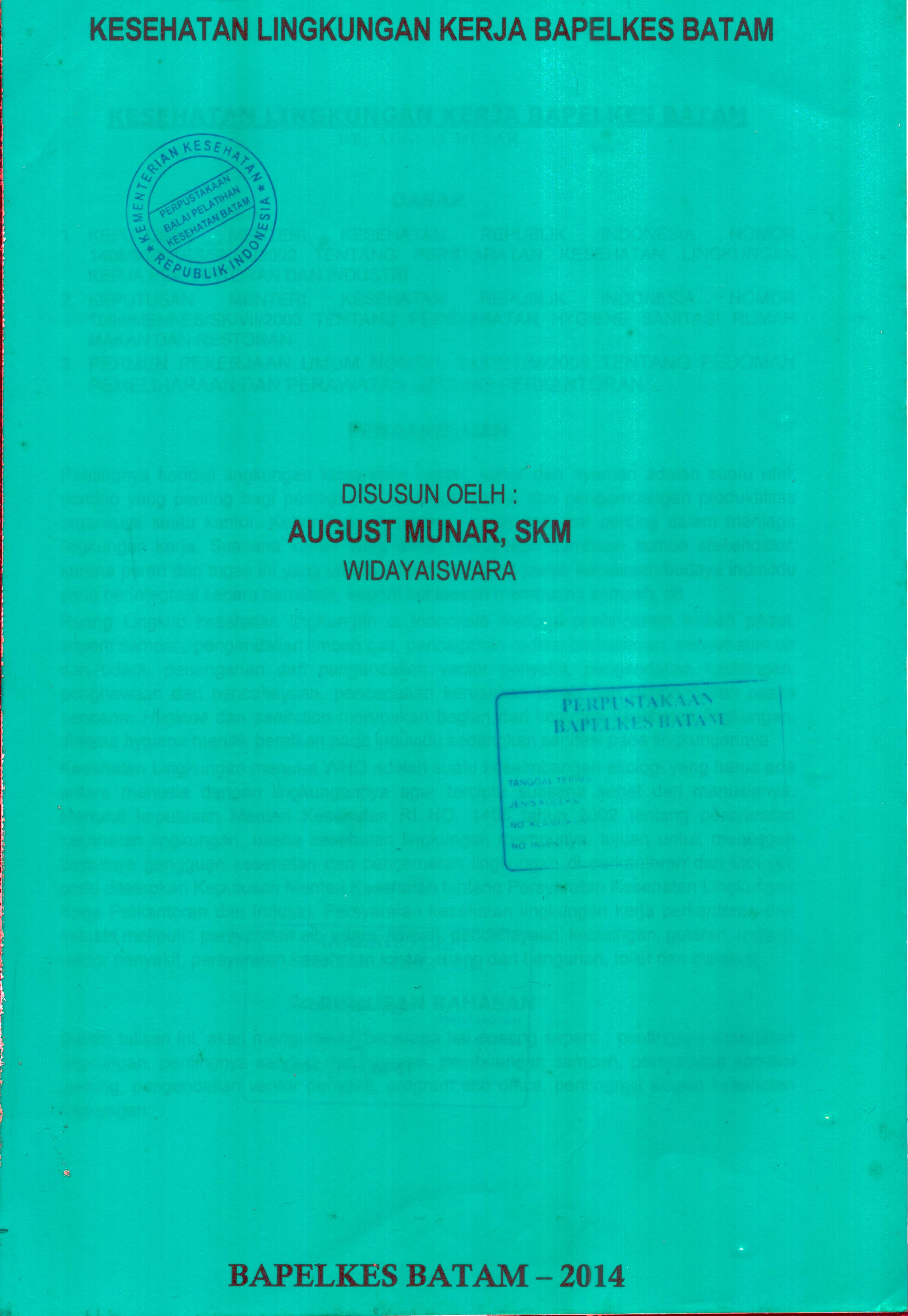 Cover Kesehatan Lingkungan Kerja Bapelkes Batam :  Laporan, Survey / August Munar,SKM