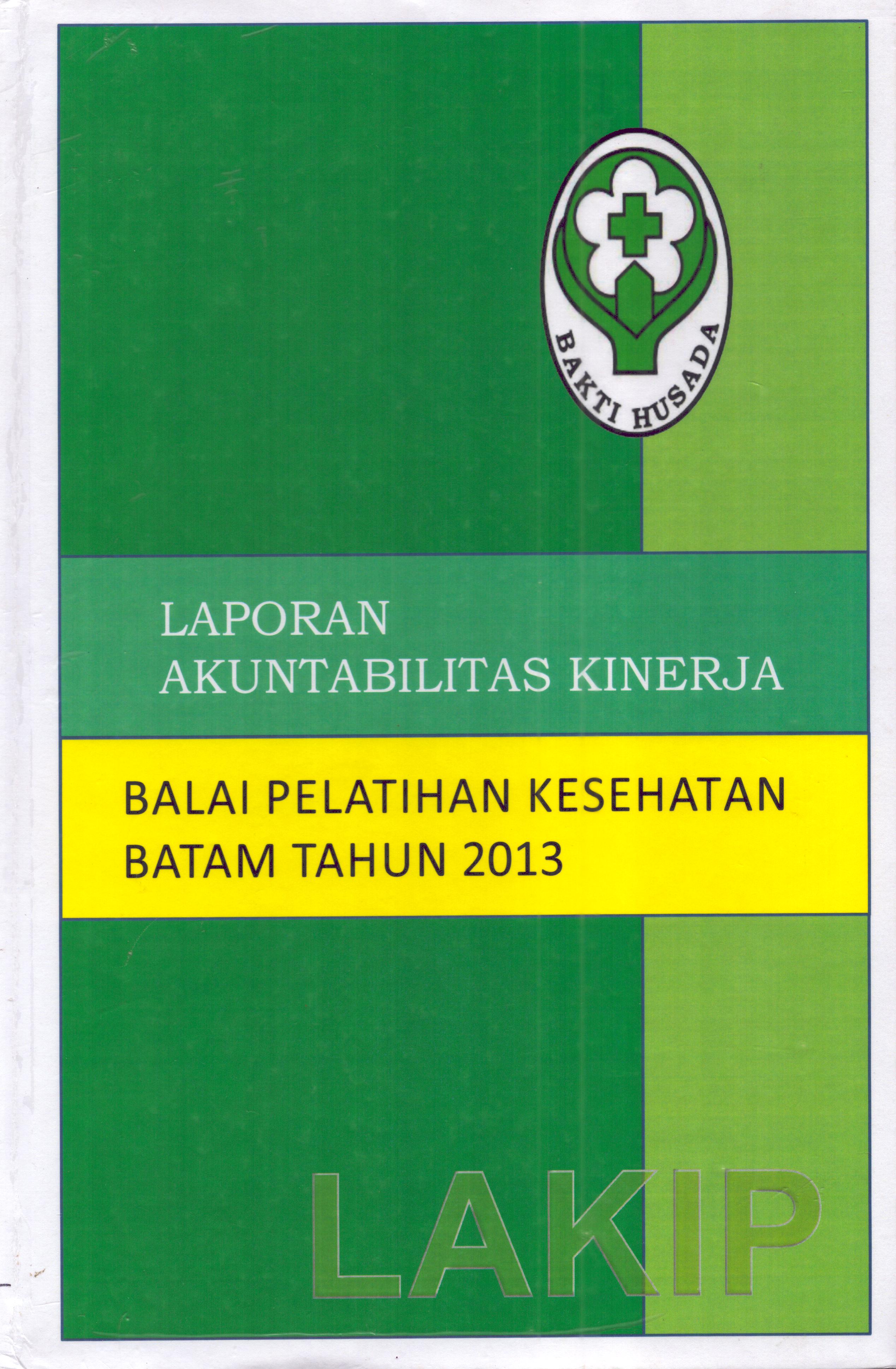Cover Laporan Akuntabilitas Kinerja :  Laporan, Survey / Drs. Zaenal Komar, Apt, MA