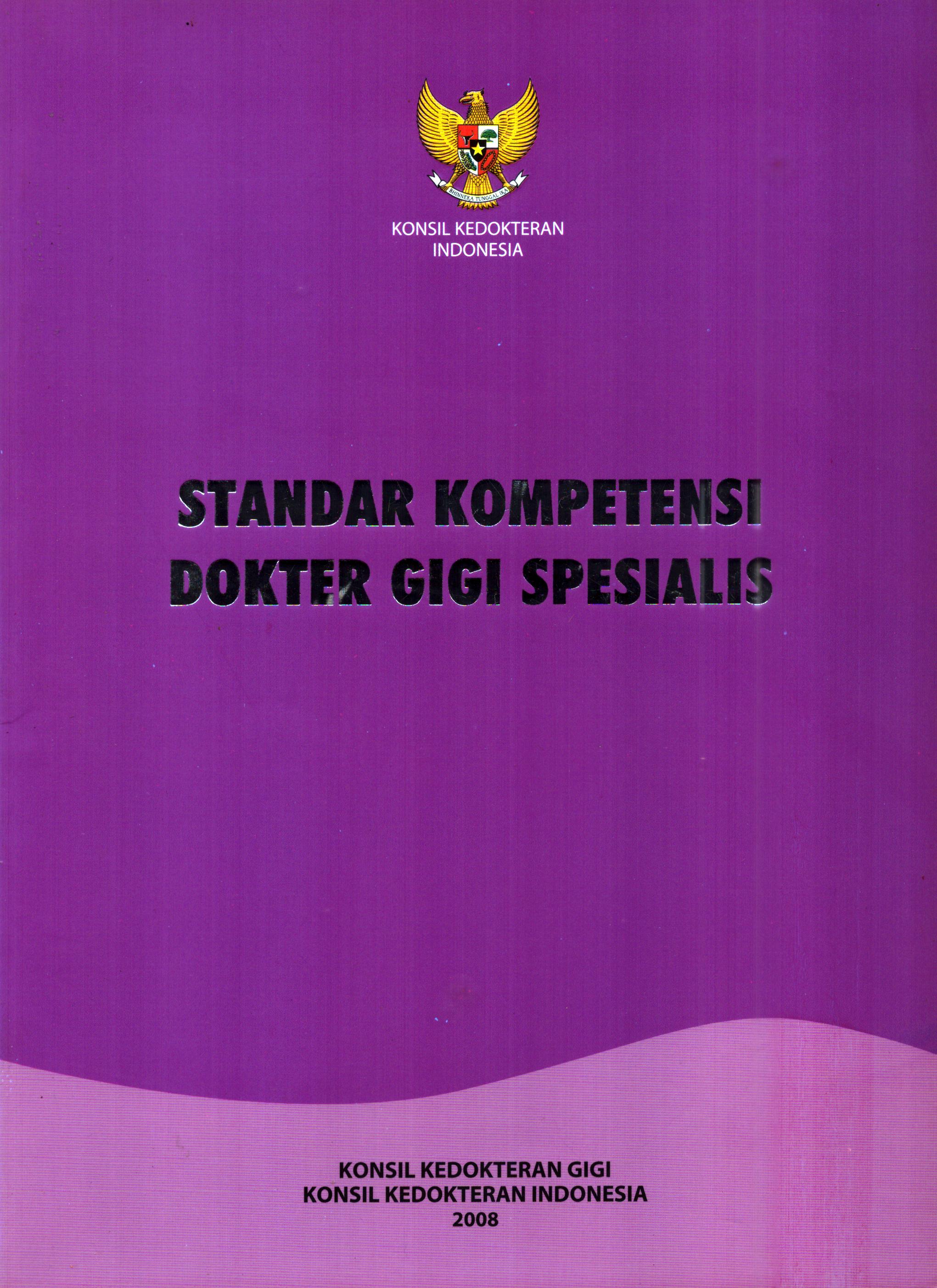 Cover Standar Kompetensi Dokter Gigi Spesialis / Konsil Kedokteran Indonesia