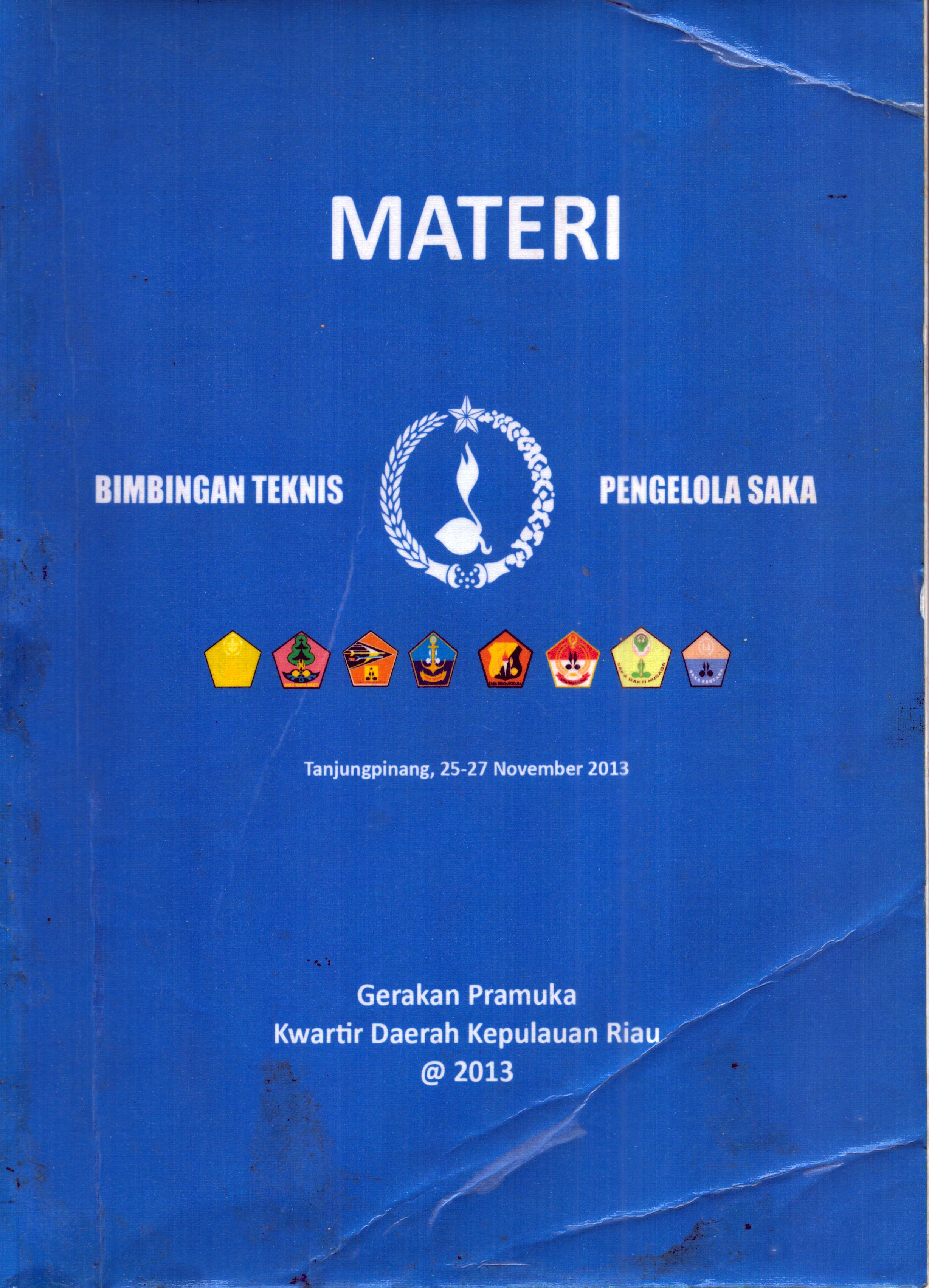 Cover Bimbingan Teknis Pengelola Saka / Gerakan Pramuka Kwartir Daerah Kepulauan Riau