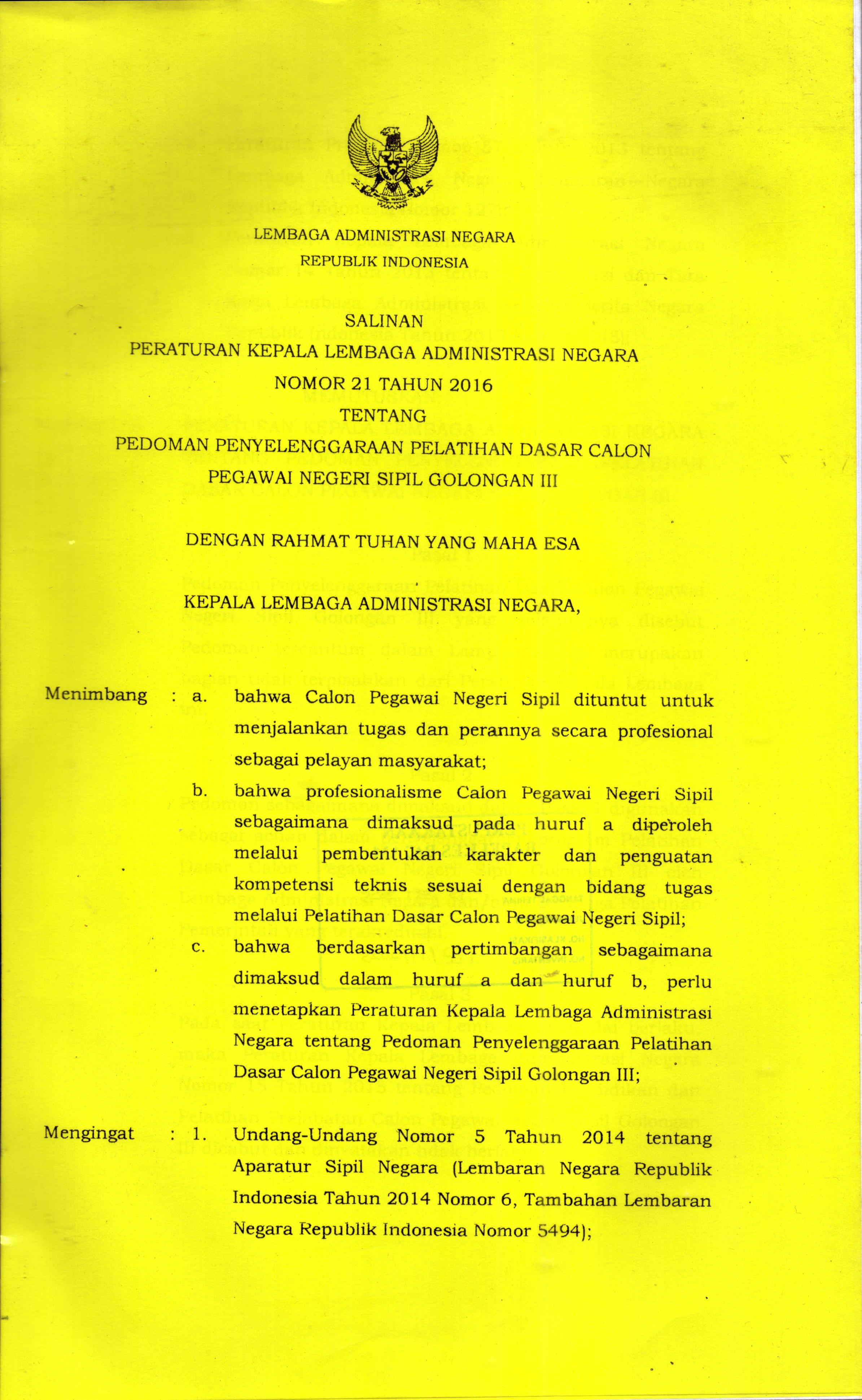 Cover Peraturan Kepala Lembaga Administrasi Negara Nomor 21 Tahun 2016 tentang Pedoman Penyelenggaraan Pelatihan Dasar Calon Pegawai Negeri Sipil Golongan III / Lembaga Administrasi Negara - Republik Indonesia