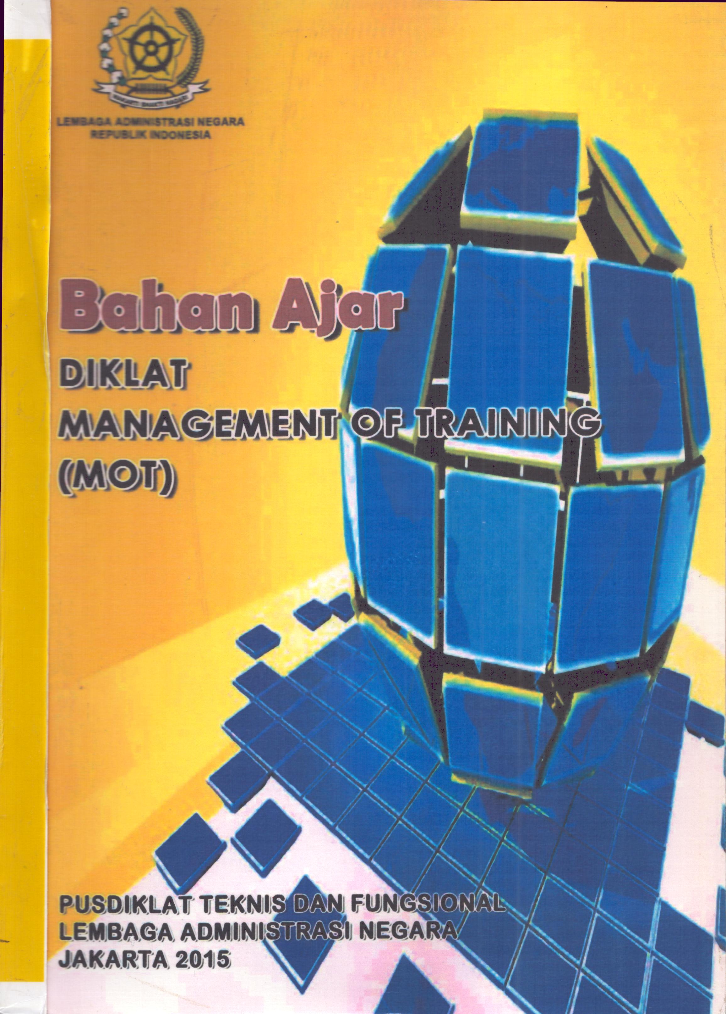 Cover Diklat Management of Training (MOT) / Pusdiklat Teknis dan Fungsional