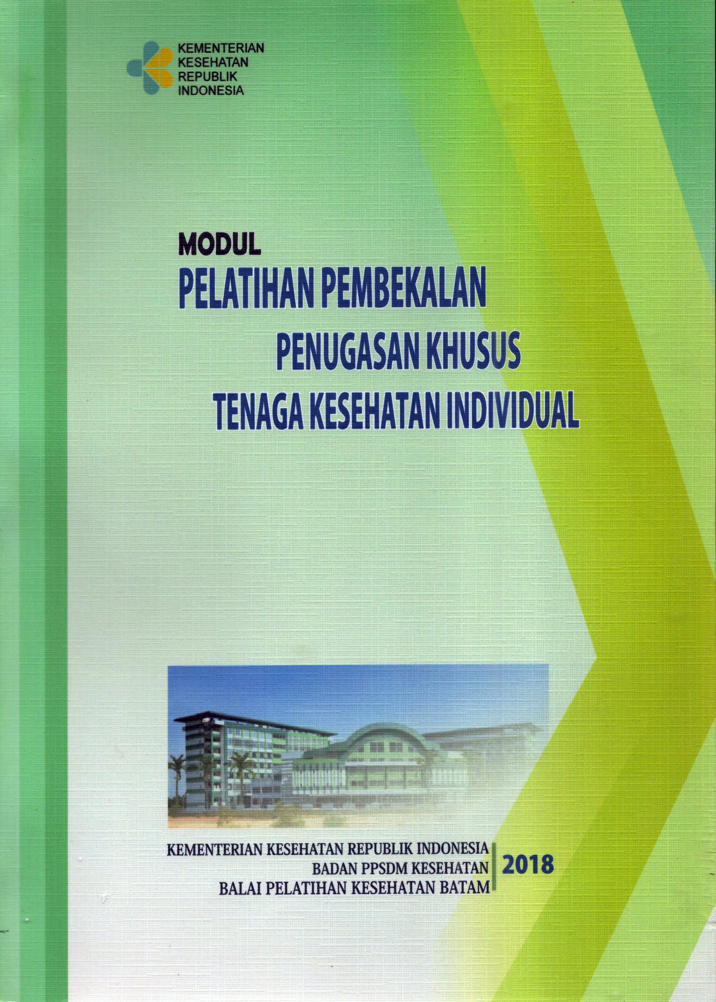 Cover Pelatihan Pembekalan Penugasan Khusus tenaga Kesehatan Individual 2018 / Kementerian Kesehatan