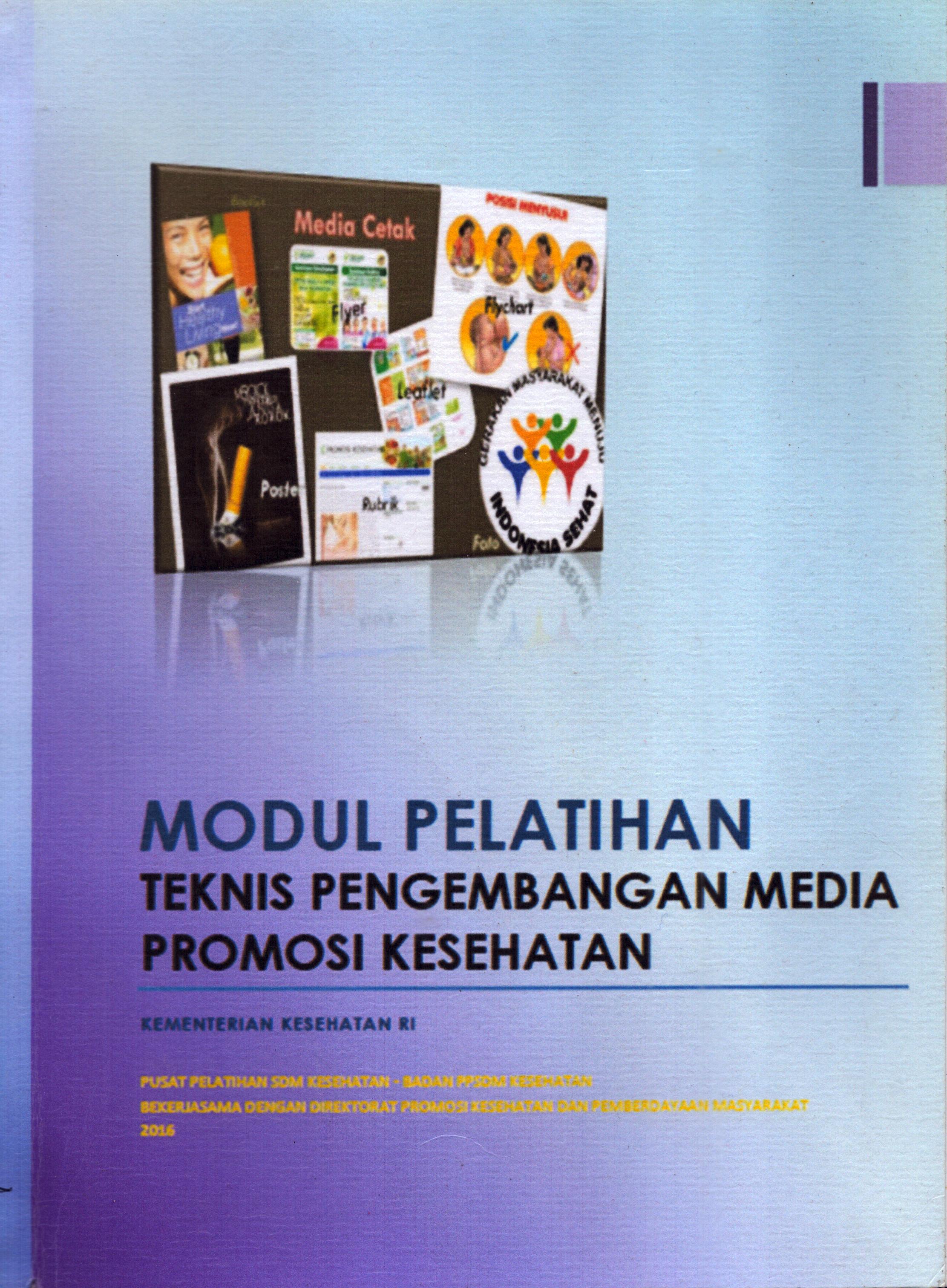 Cover Teknis Pengembangan Media Promosi Kesehatan / Kementerian Kesehatan