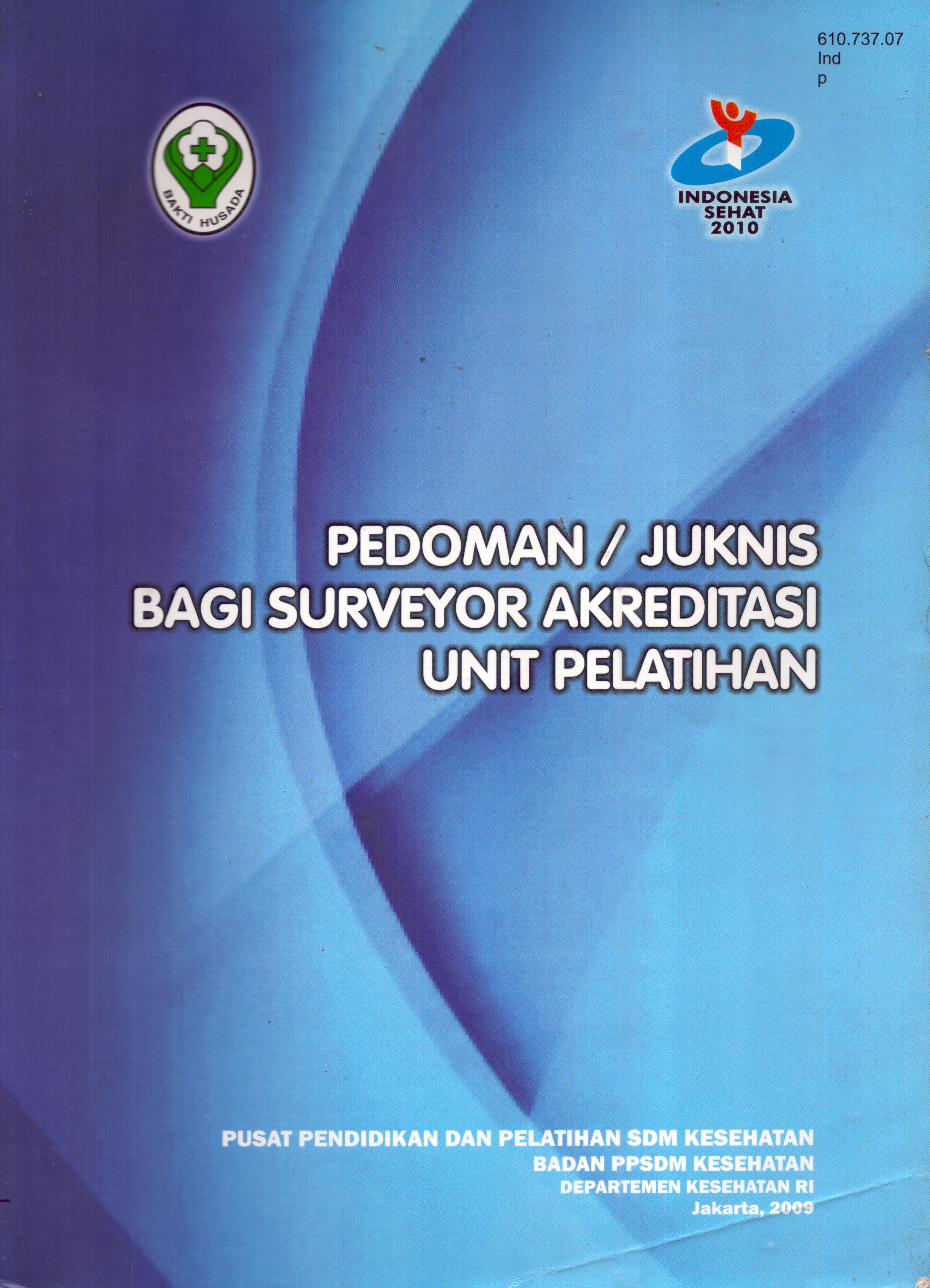 Cover Juknis bagi Surveyor Akreditasi Unit Pelatihan / Departemen Kesehatan