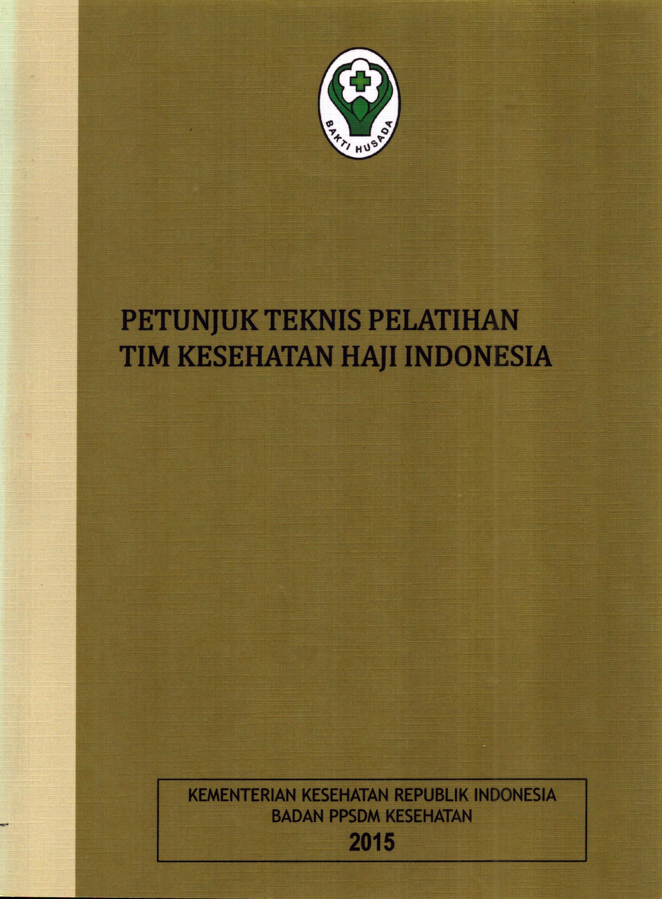 Cover Tim Kesehatan Haji Indonesia / Badan Pengembangan dan Pemberdayaan Sumber Daya Manusia Kesehatan
