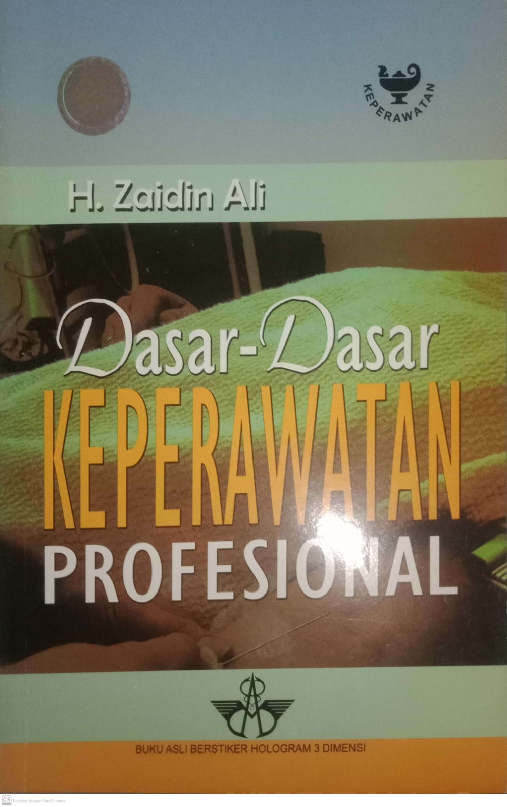 Cover Dasar-dasar Keperawatan Profesional / Zaidin Ali