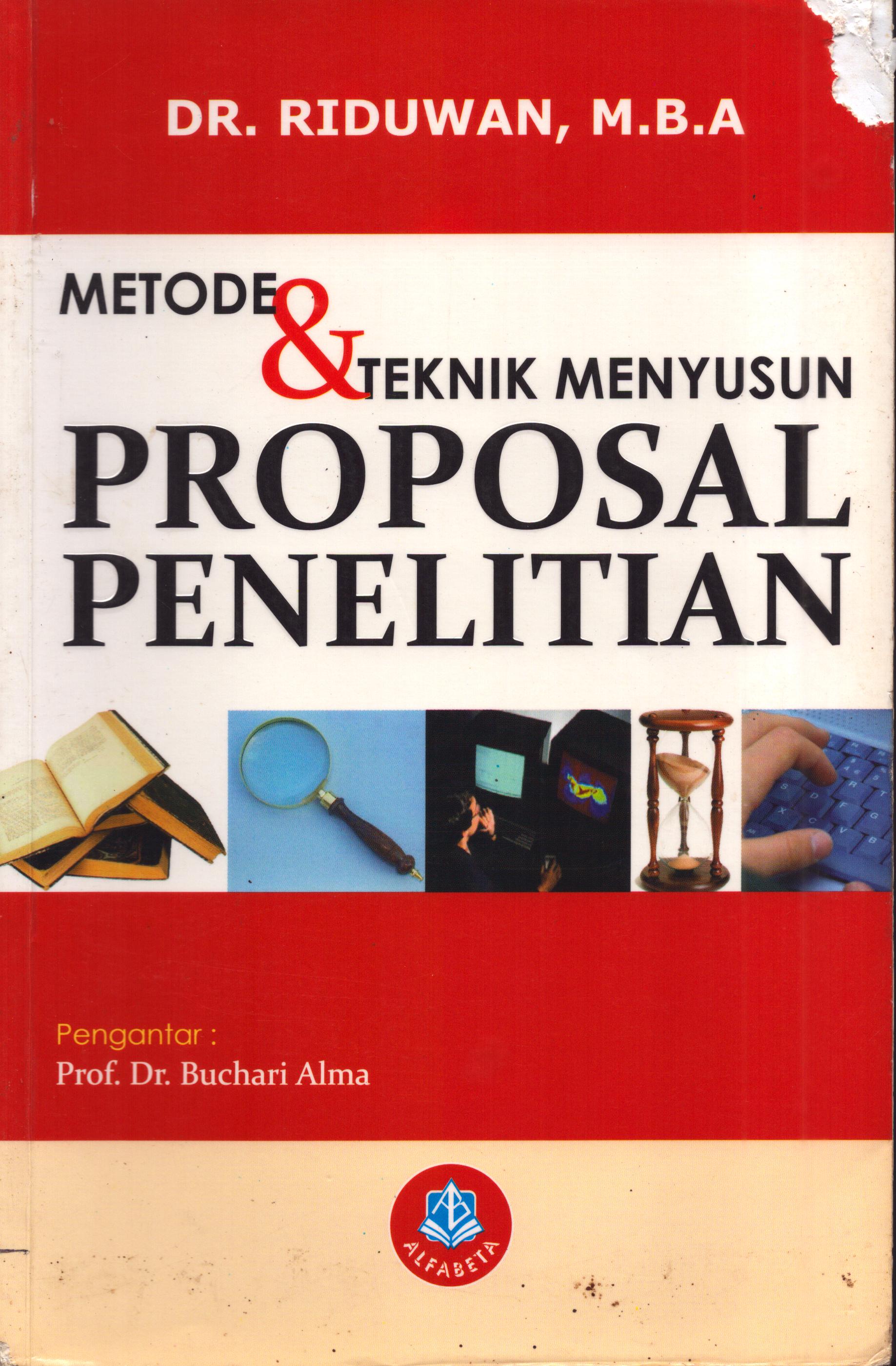 Cover Teknik Menyusun Proposal Penelitian / Dr. Ridwan,M.B.A., M.Pd, et al