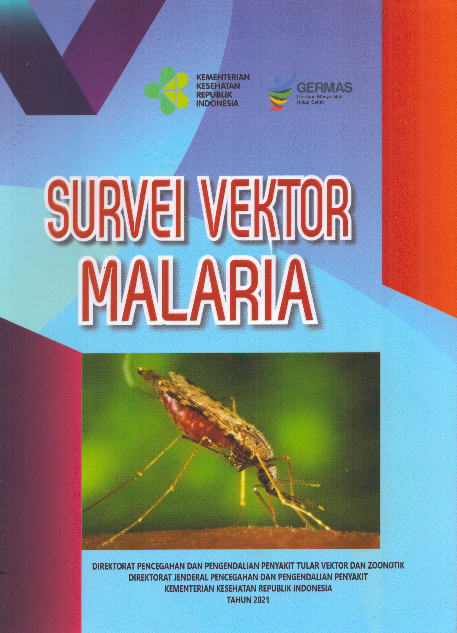Cover Survei Vektor Malaria / Direktorat Jenderal Pencegahan dan Pengendalian Penyakit