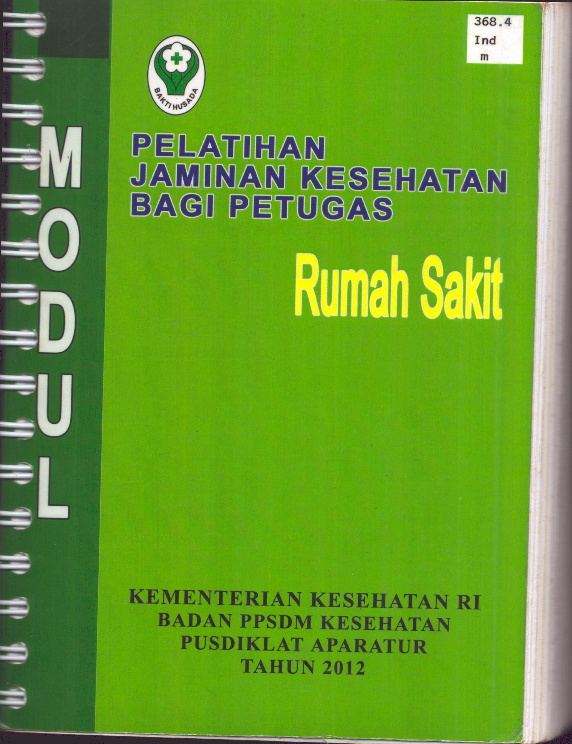 Cover Jaminan Kesehatan bagi Petugas Rumah Sakit / Pusdiklat Aparatur-Badan Pengembangan dan Pemberdayaan Sumber Daya Manusia Kesehatan