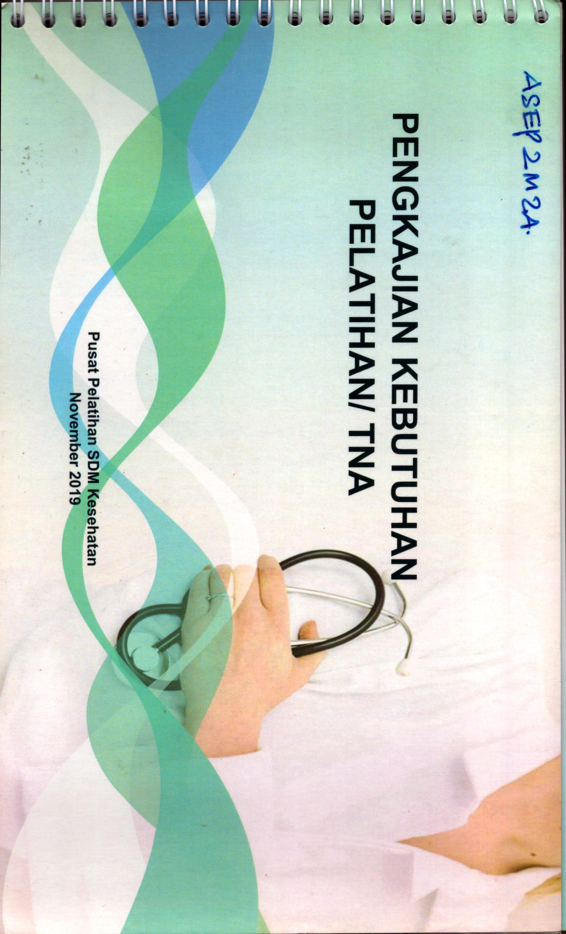 Cover Pengkajian kebutuhan Pelatihan/TNA / Pusat Pelatihan SDM Kesehatan
