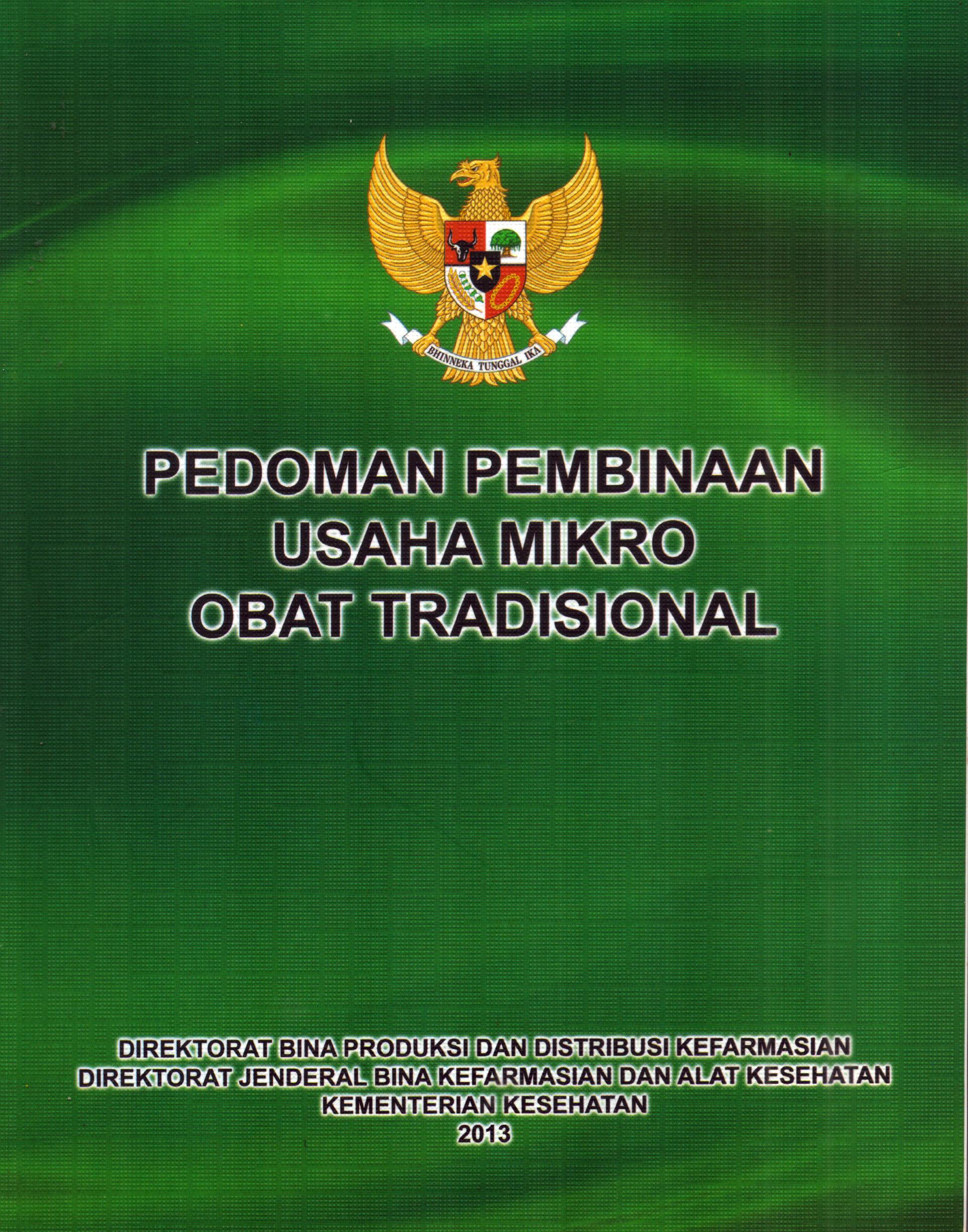 Cover Pedoman Pembinaan Usaha Mikro Obat Tradisional / Direktorat Jenderal Bina Kefarmasian dan Alat Kesehatan