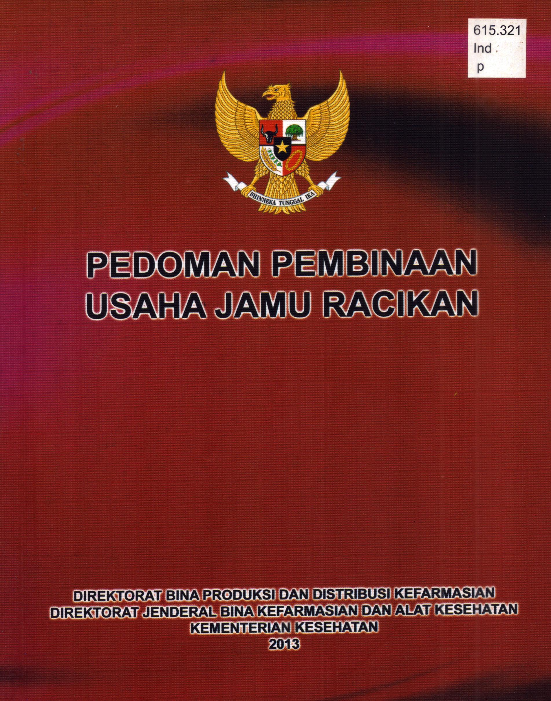 Cover Pedoman Pembinaan Usaha Jamu Racikan / Direktorat Jenderal Bina Kefarmasian dan Alat Kesehatan