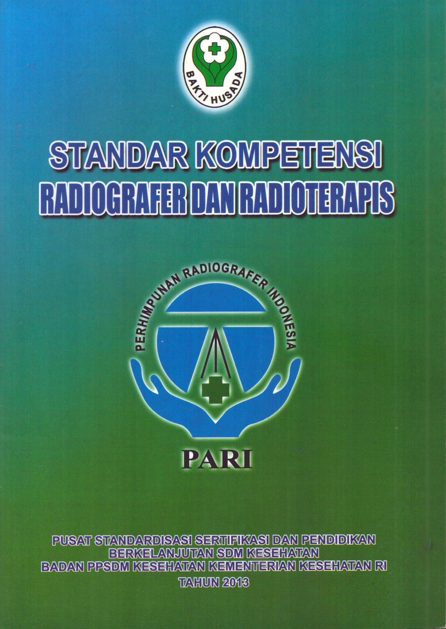 Cover Standar Kompetensi Radiograffer dan Radioterapis / Pusat Standardisasi Sertifikasi dan Pendidikan Berkelanjutan SDM Kesehatan