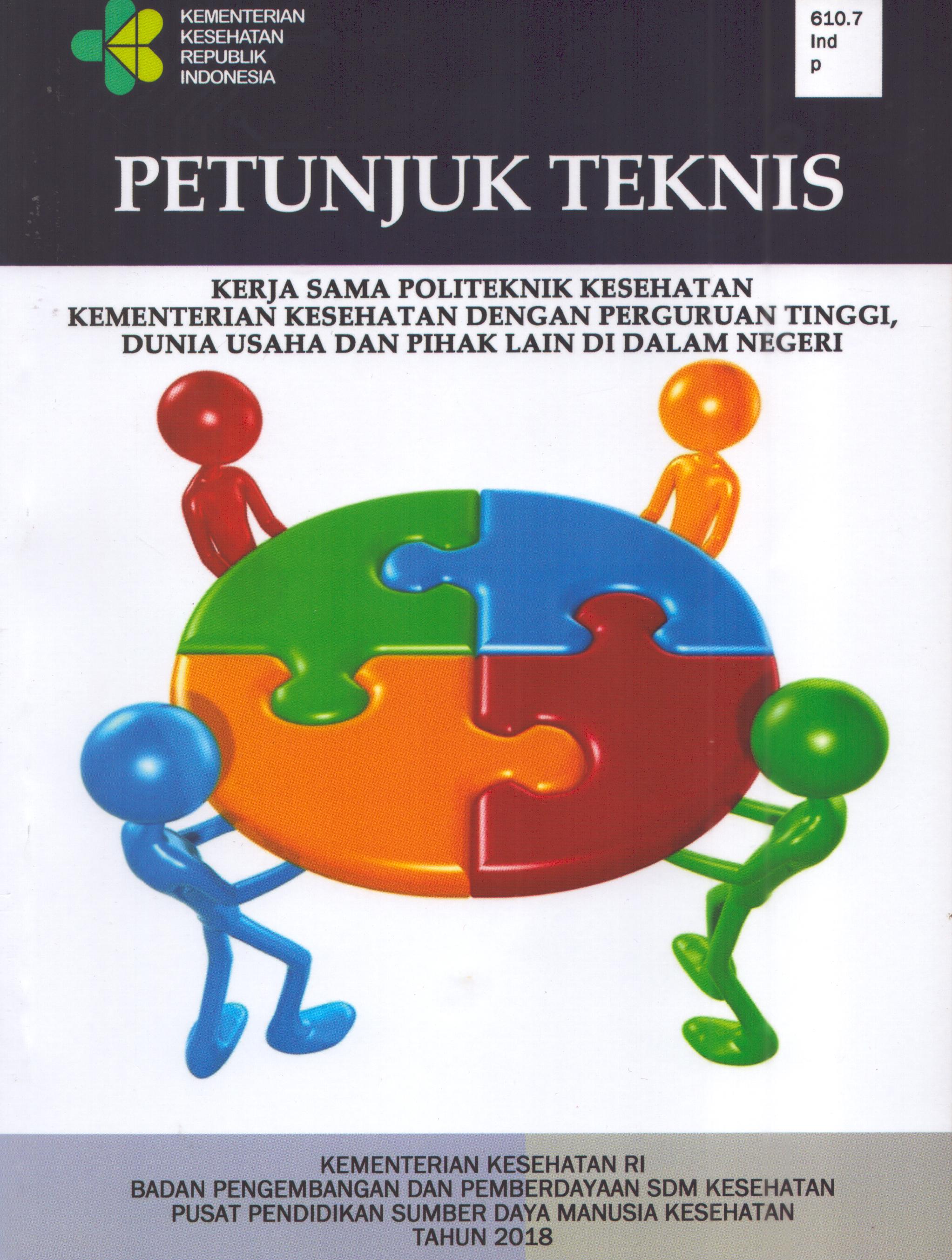 Cover Kerjasama Politeknik Kesehatan Kementerian Kesehatan Dengan Perguruan Tinggi Dunia Usaha dan Pihak Lain Di Dalam Negeri / Badan Pengembangan dan Pemberdayaan Sumber Daya Manusia Kesehatan