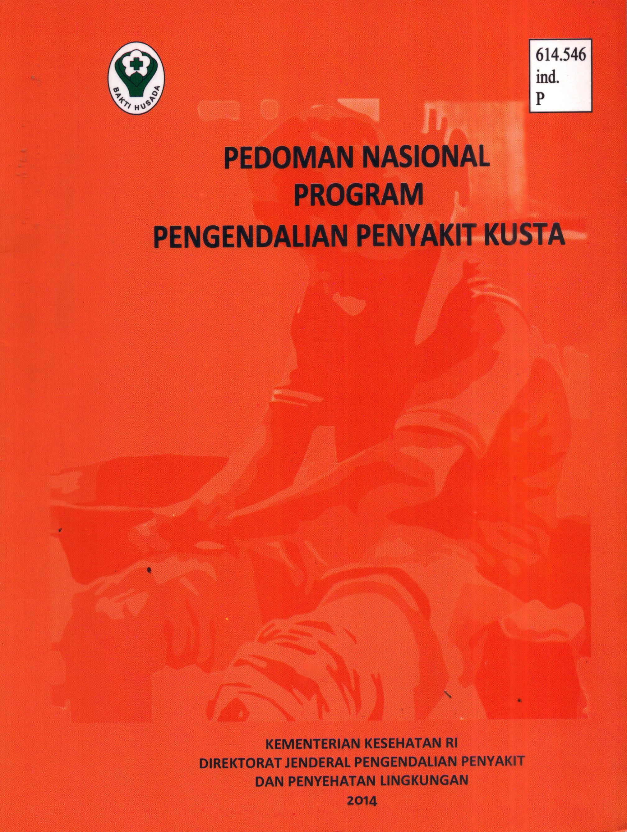 Cover Pedoman Nasional Program Pengendalian Penyakit Kusta / Direktorat Jenderal Pemberantasan Penyakit Menular dan Penyehatan Lingkungan