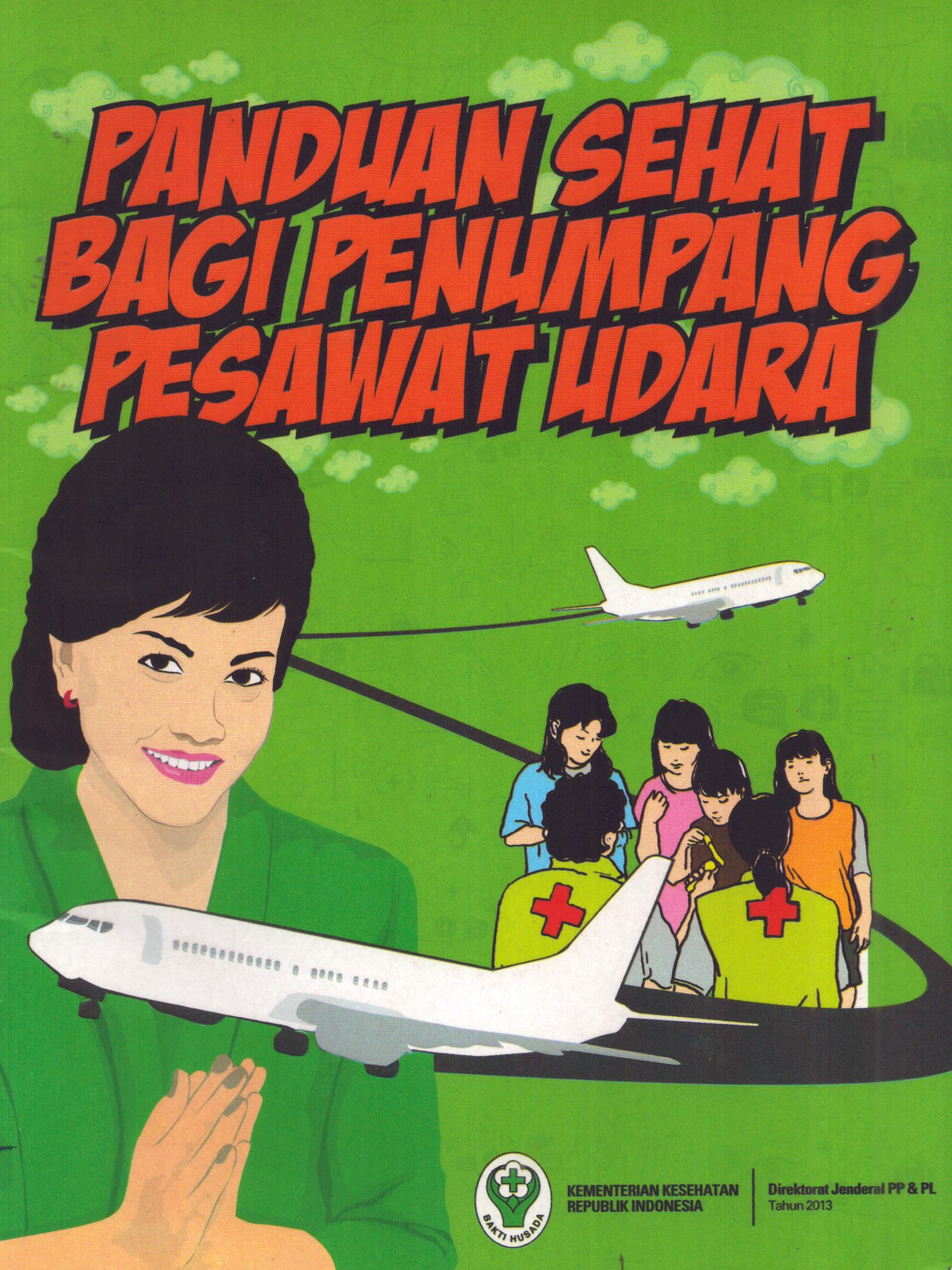 Cover Panduan Sehat Bagi Penumpang Pesawat Udara / Direktur Surveilans, Imunisasi, Karantina dan Kesehatan Matra