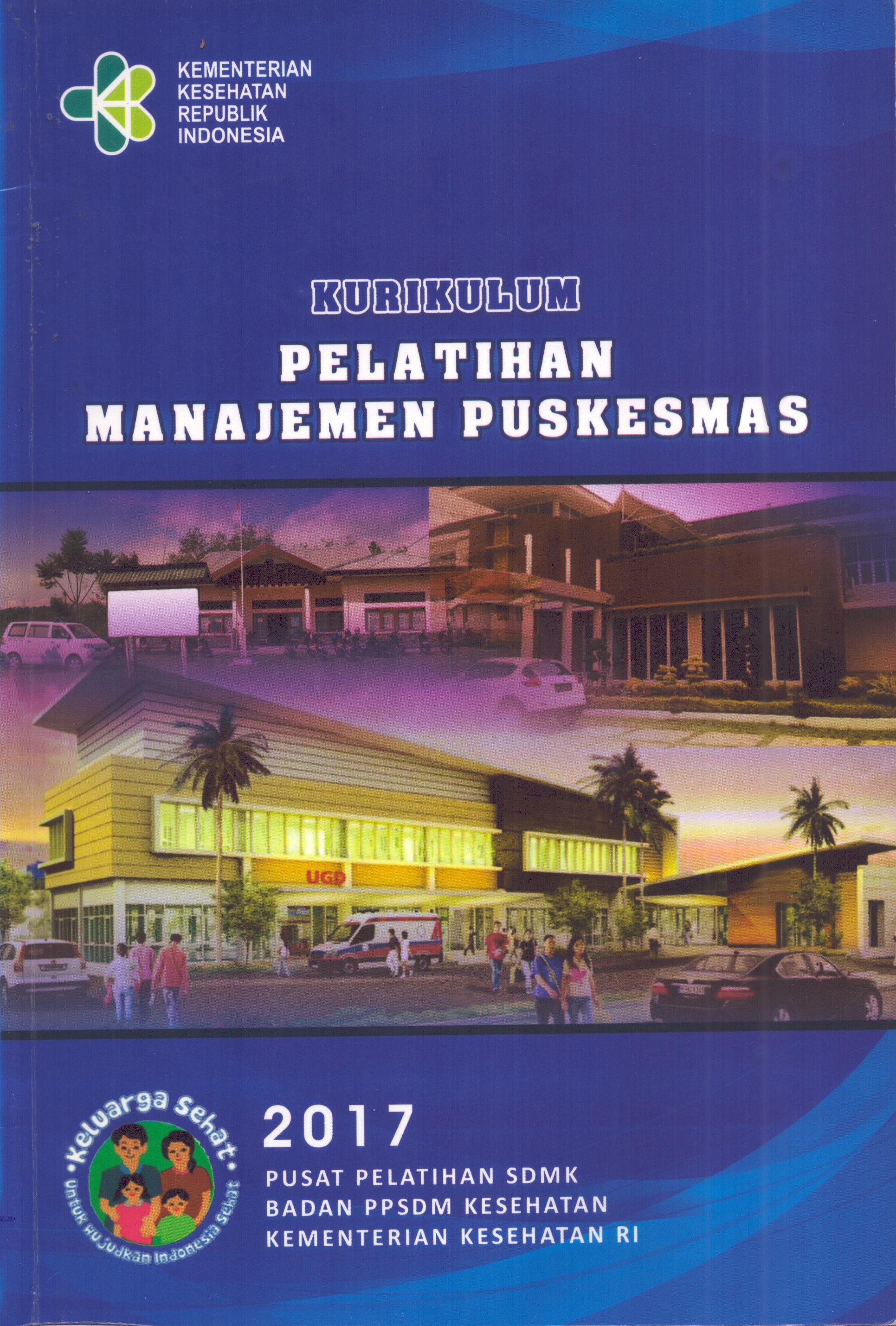 Cover Pelatihan Manajemen Puskesmas 1 / Badan Pengembangan dan Pemberdayaan Sumber Daya Manusia Kesehatan
