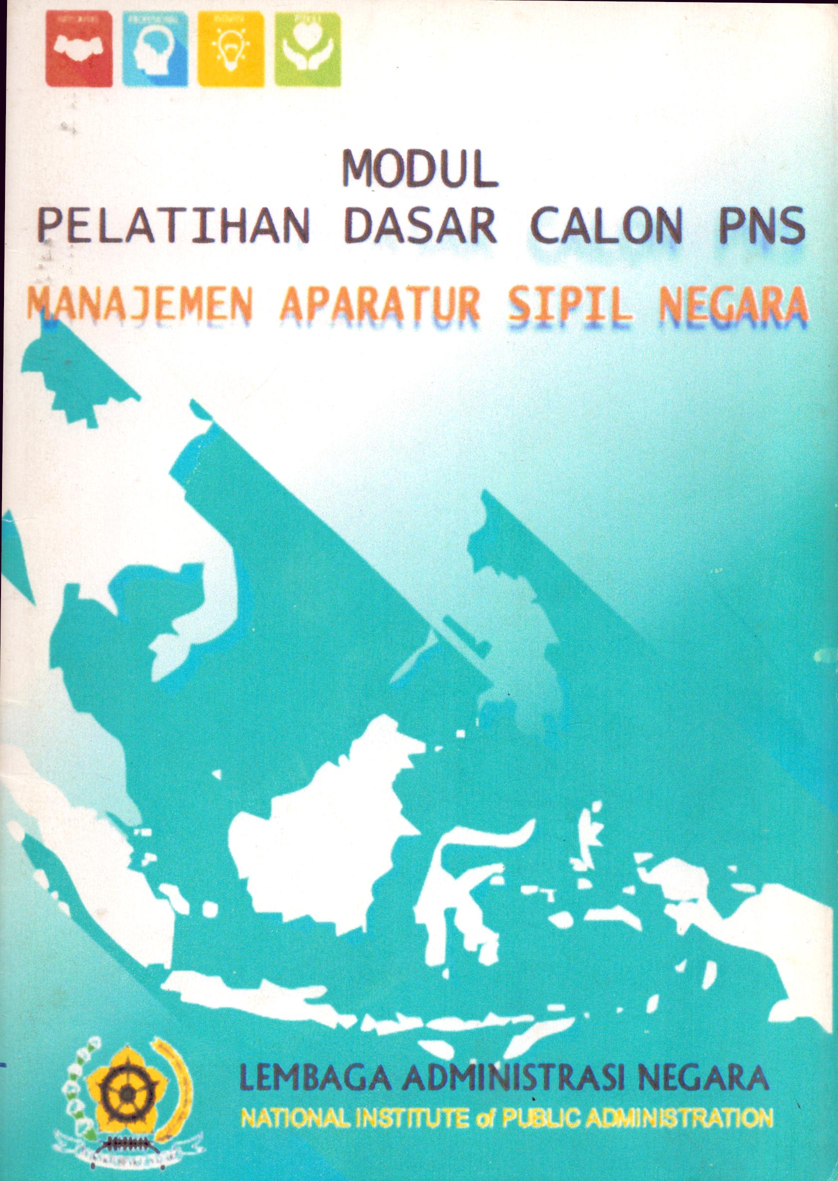 Cover Modul Pendidikan dan Pelatihan Prajabatan Golongan I/II dan III (Manajemen Aparatur Sipil Negara) / Lembaga Administrasi Negara Republik Indonesia