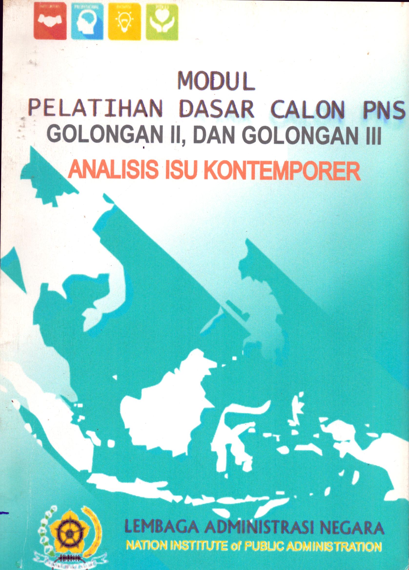 Cover Modul Pendidikan dan Pelatihan Prajabatan Golongan I/II dan III (Analisis Isu Kontemporer) / Lembaga Administrasi Negara - Republik Indonesia