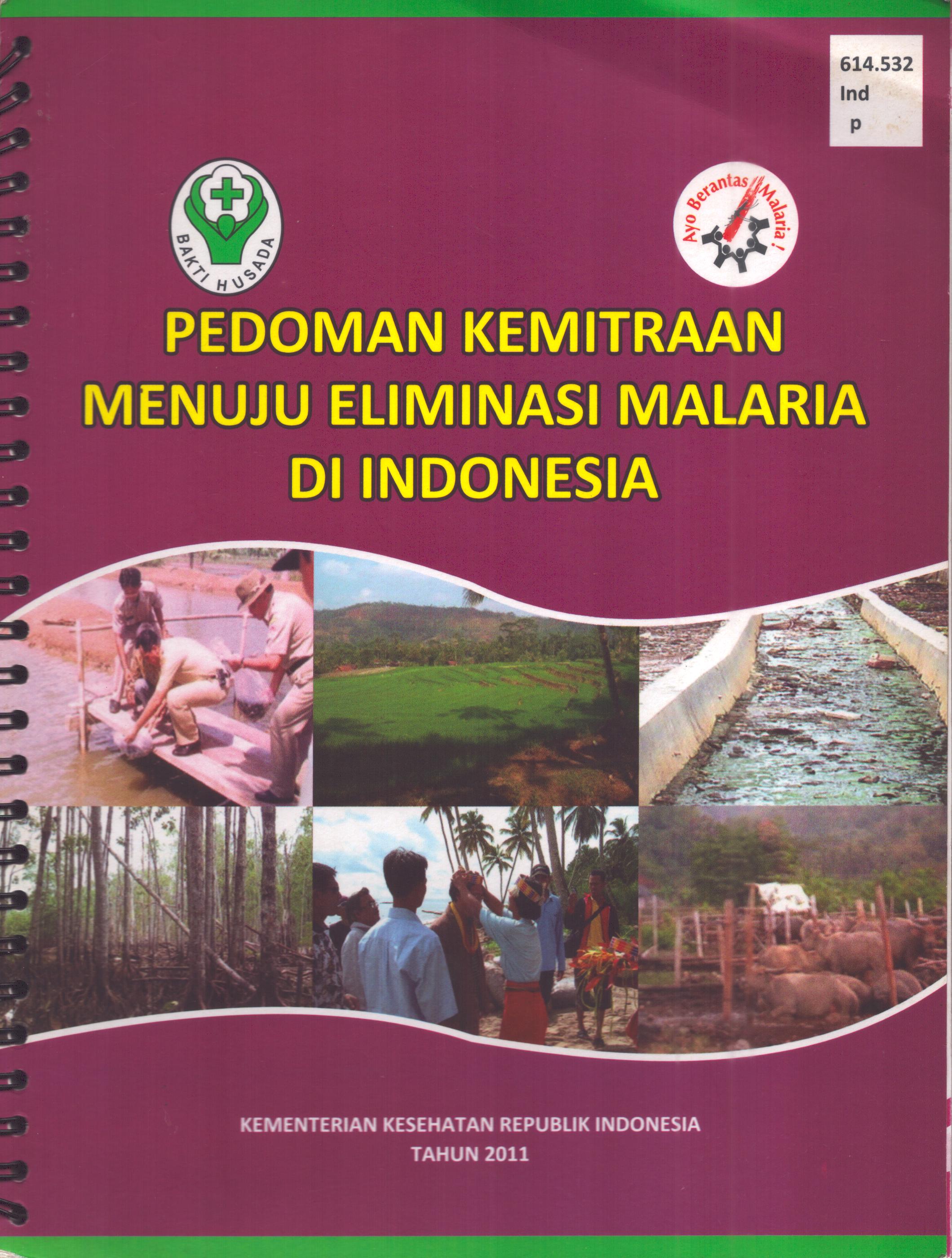 Cover Pedoman Kemitraan Menuju Eliminasi Malaria Di Indonesia / Direktorat Jenderal Pengendalian Penyakit dan Penyehatan Lingkungan