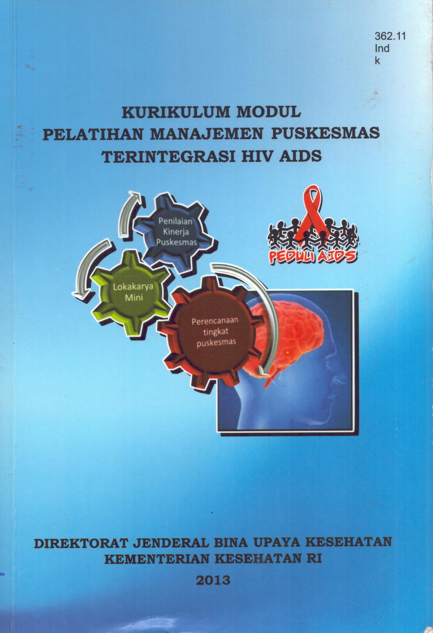 Cover Pelatihan Manajemen Puskesmas Terintegrasi HIV AIDS / Direktorat Jenderal Bina Upaya Kesehatan