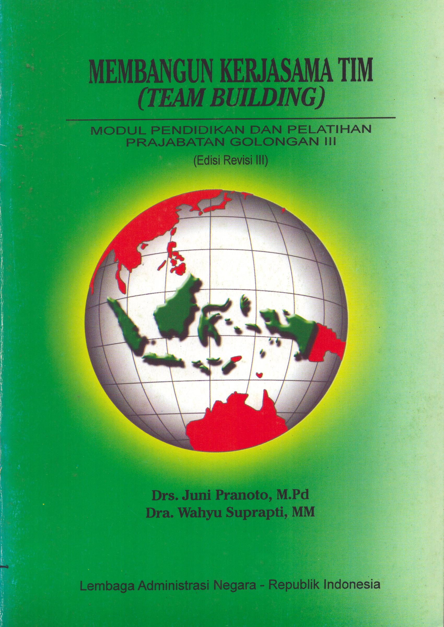 Cover Modul Prajab Gol.III : Membangun kerjasama tim / Lembaga Administrasi Negara - Republik Indonesia